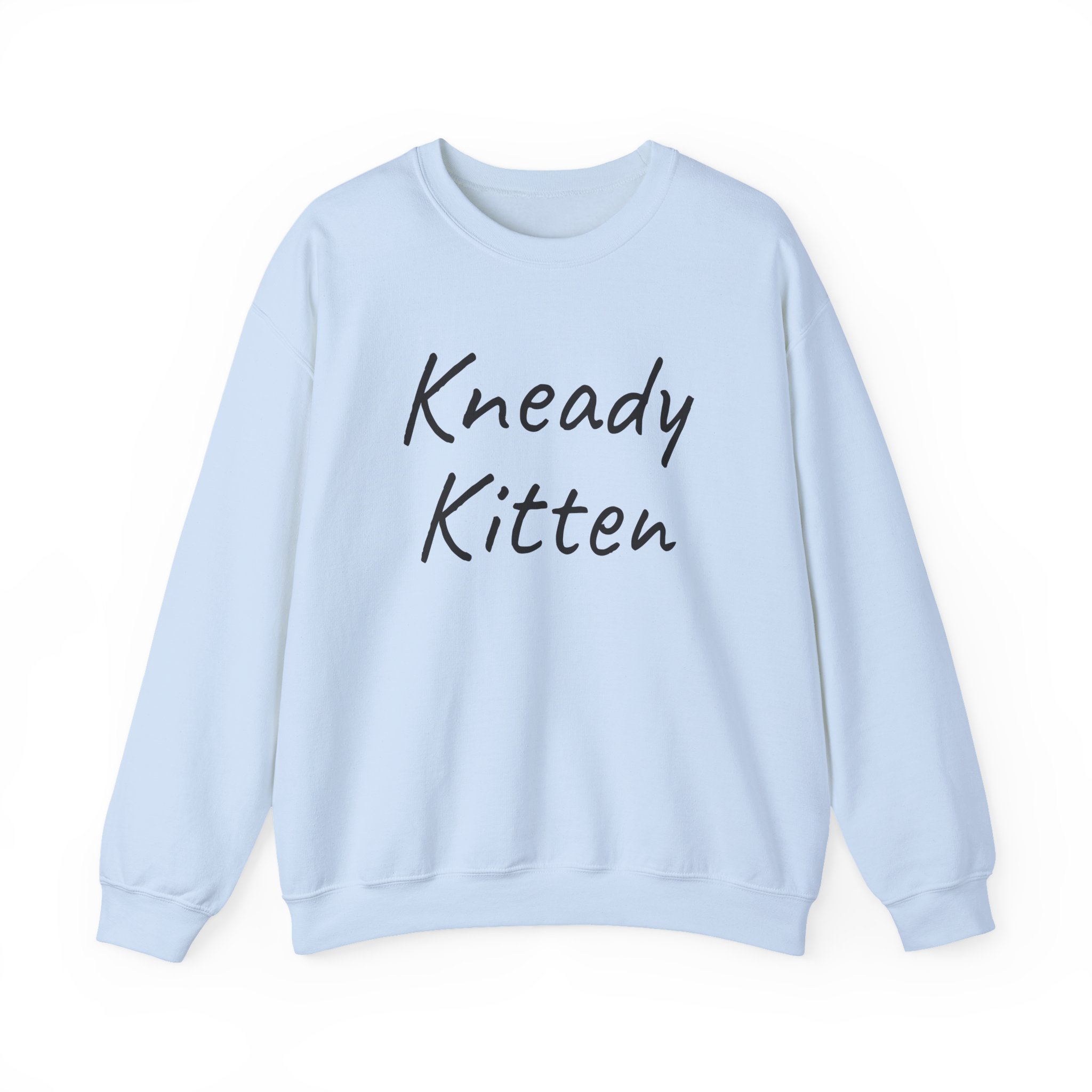 Kneady Kitten Sweatshirt | Funny Sarcastic Sweatshirt | Gift for Pet Lovers - Black Text - Sweatshirt - Image 9