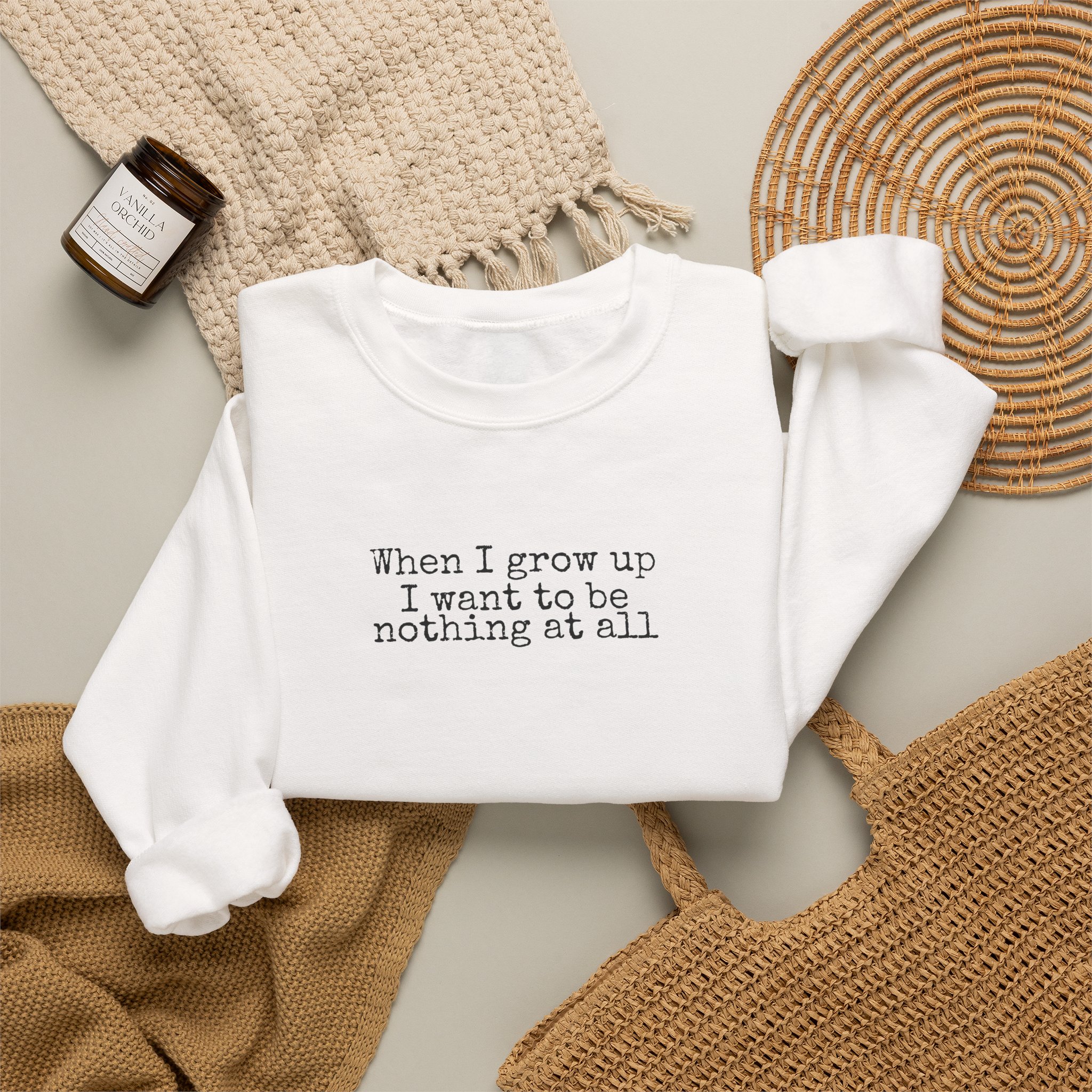 When I Grow Up I Want To Be Nothing At All Sweatshirt | Funny Sweatshirt | Gift For Ni - Black Text - Sweatshirt - Image 4