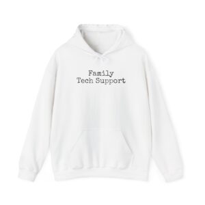 Family Tech Support Hoodie | Funny Sarcastic Hoodie | Gift for Coders - Black Text - Hoodie