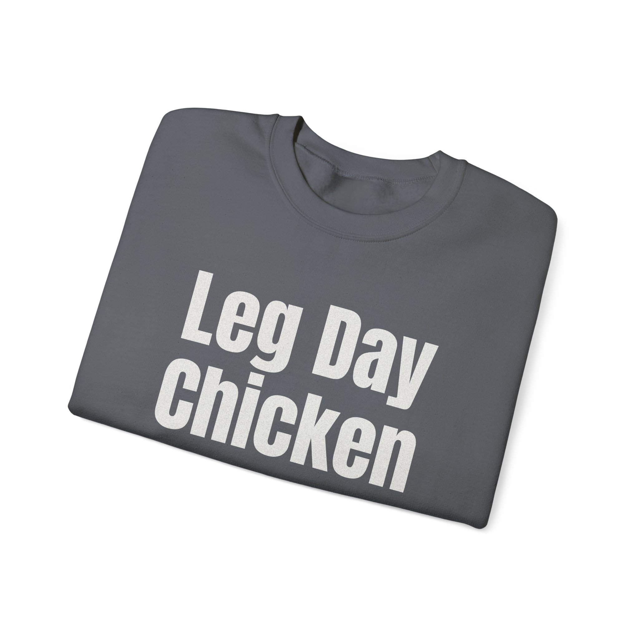 Leg Day Chicken Sweatshirt | Funny Gym Sweatshirt | Gift for Gym Bros - White Text - Sweatshirt - Image 15