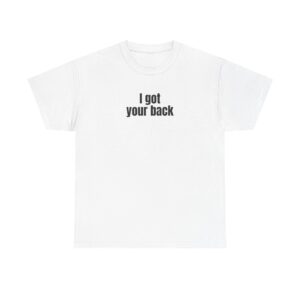 I Got Your Back Shirt | Funny Halloween Tee | Gift for Spooky Lovers - Black Text - T-Shirt