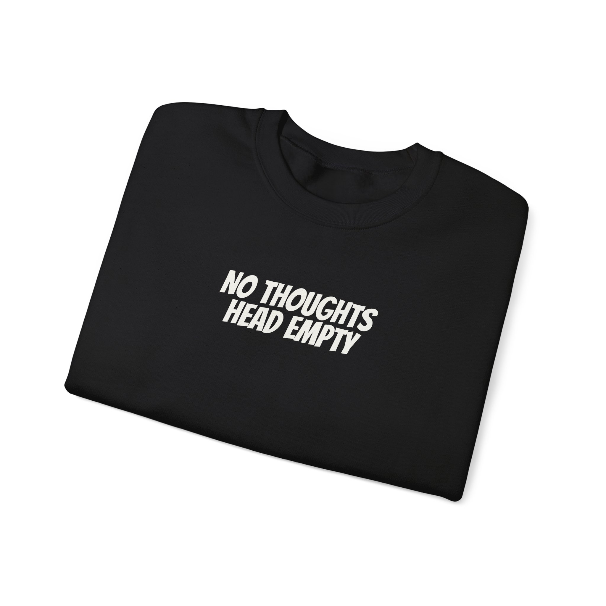 No Thoughts Head Empty Sweatshirt | Funny Sarcastic Sweatshirt | Gift for Gen Z - White Text - Sweatshirt - Image 3