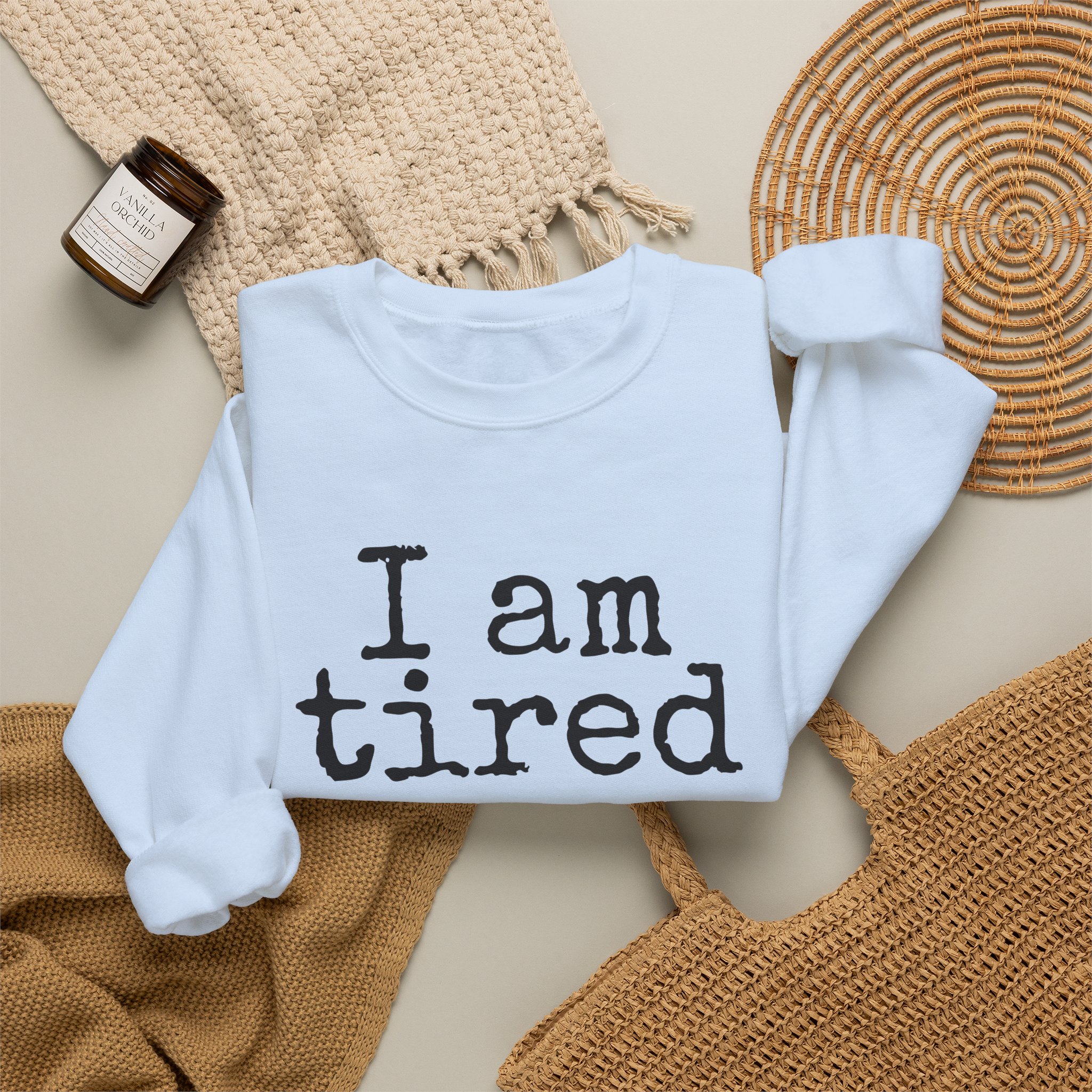 I Am Tired Sweatshirt (Black Print) – Bild 12