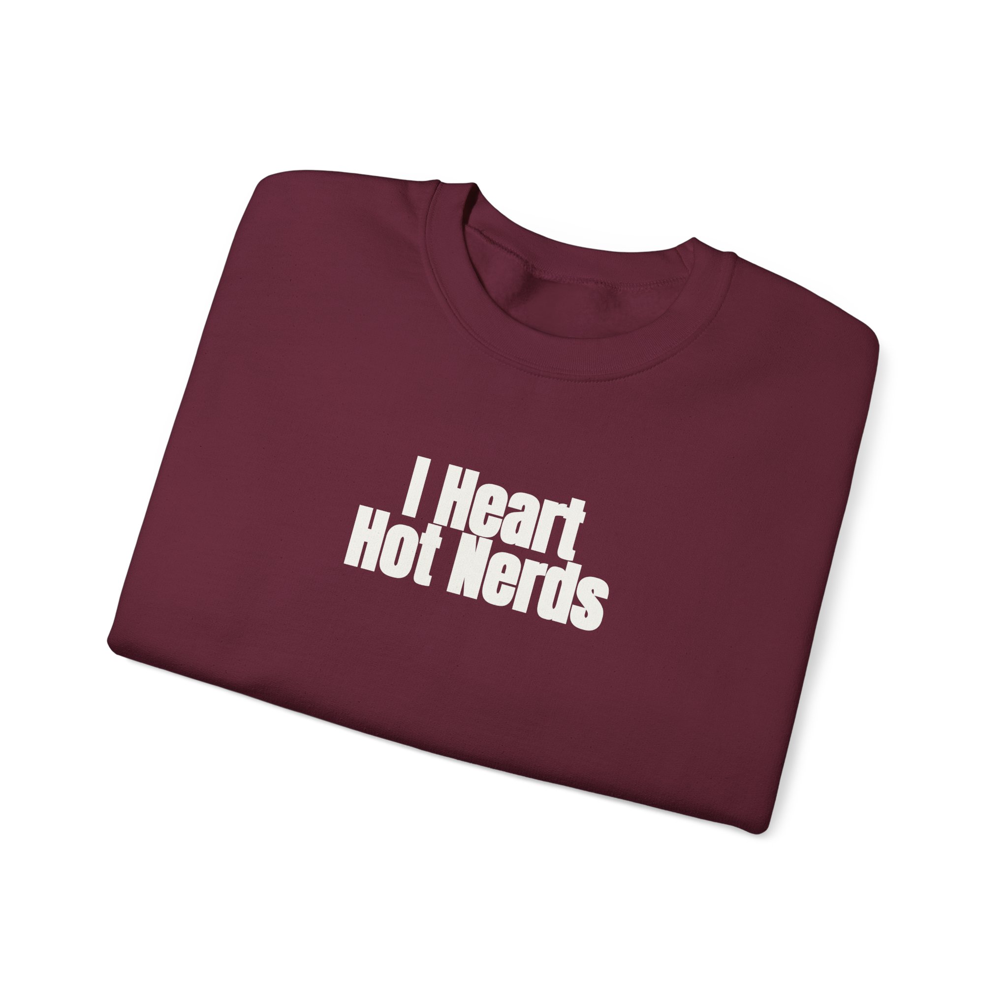 I Heart Hot Nerds Sweatshirt | Funny Sarcastic Sweatshirt | Gift for Gen Z - White Text - Sweatshirt - Image 7