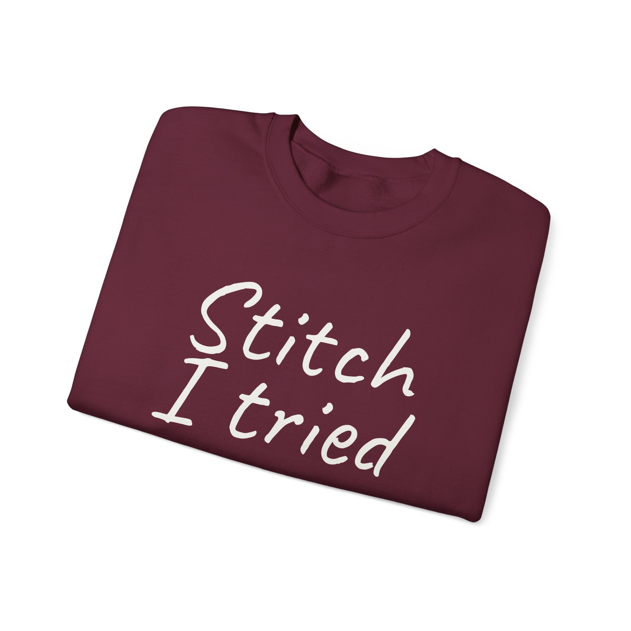 Stitch I Tried Sweatshirt | Funny Sarcastic Sweatshirt | Gift for Crafter - White Text - Sweatshirt - Image 7