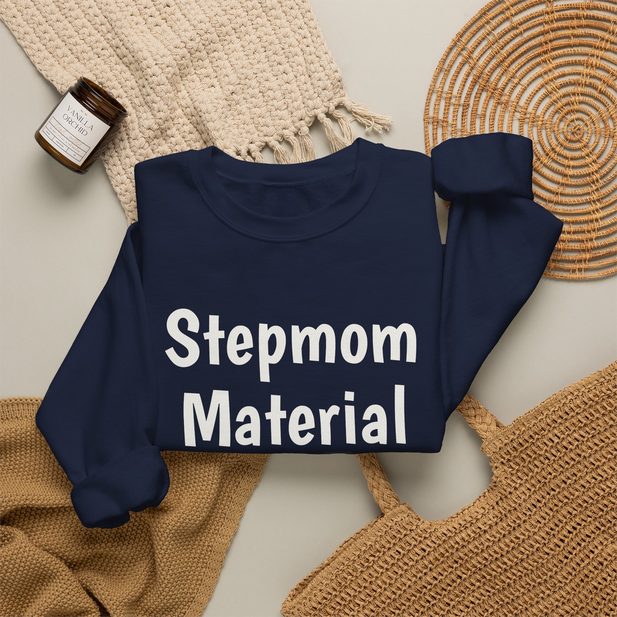 Stepmom Material Sweatshirt | Bold Sarcastic Sweatshirt | Gift for Stepmom - White Text - Sweatshirt - Image 20
