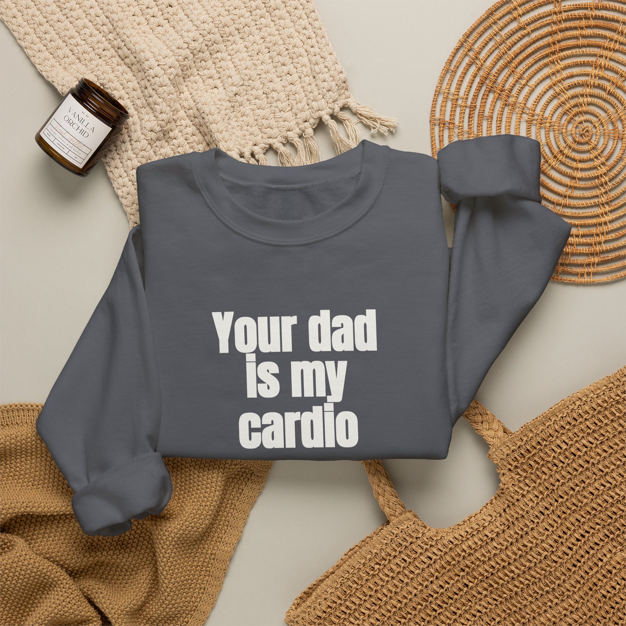 Your Dad Is My Cardio Sweatshirt | Funny Sarcastic Sweatshirt | Gift for Gym Bros - White Text - Sweatshirt - Image 16