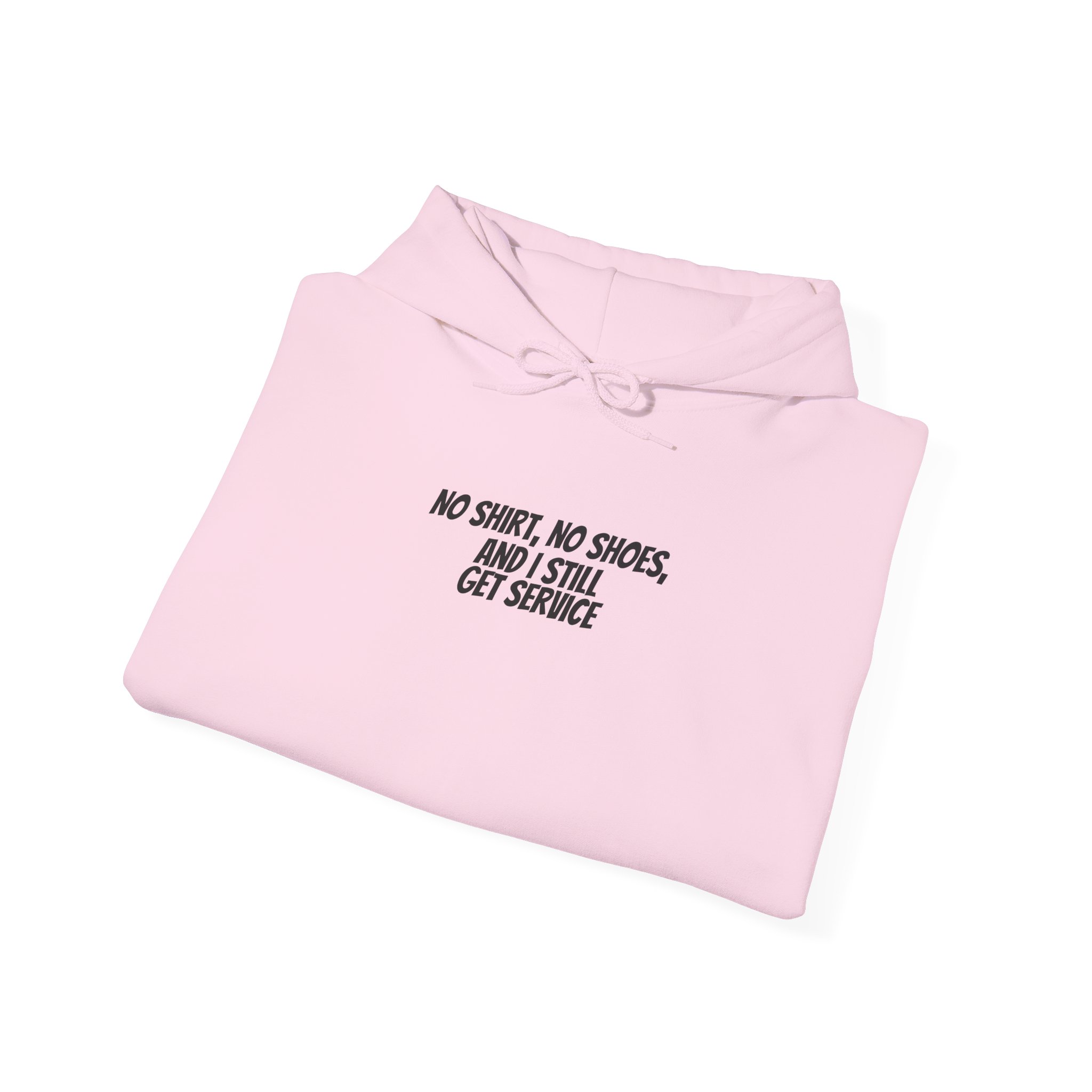 No Hoodie No Shoes I Still Get Service | Bold Hoodie | Gift for Rebellious - Black Text - Hoodie - Image 16