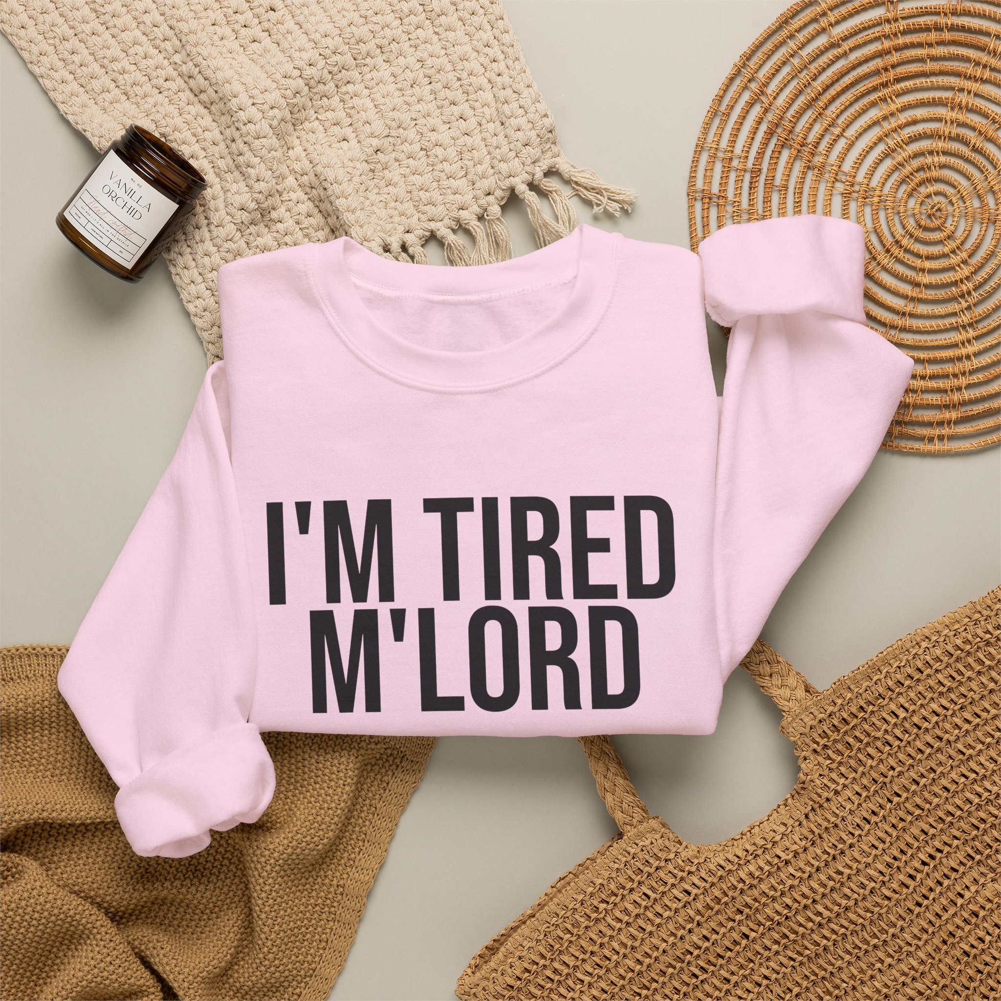 I'm Tired M'lord Sweatshirt | Funny Sarcastic Sweatshirt | Gift for Fantasy Fan - Black Text - Sweatshirt - Image 16