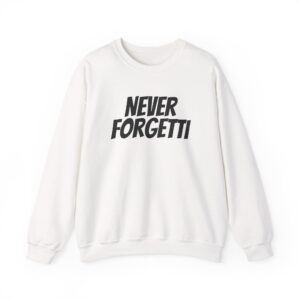 Never Forgetti Sweatshirt | Funny Pasta Sweatshirt | Gift for Foodie - Black Text - Sweatshirt