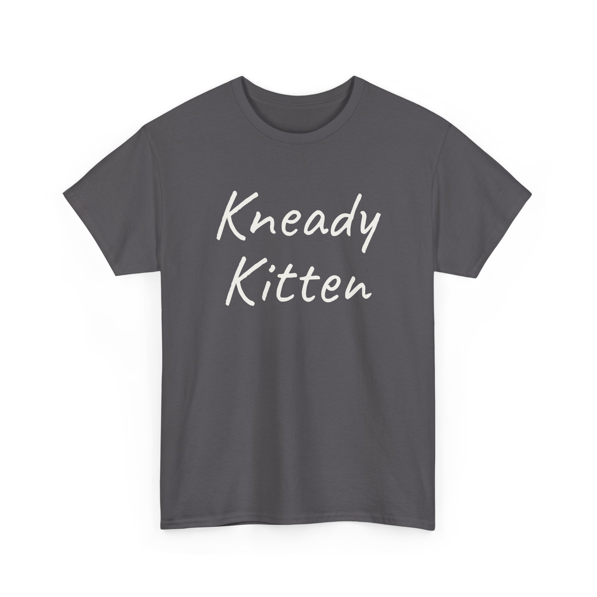 Kneady Kitten Shirt | Funny Sarcastic Tee | Gift for Pet Lovers - White Text - T-Shirt - Image 11