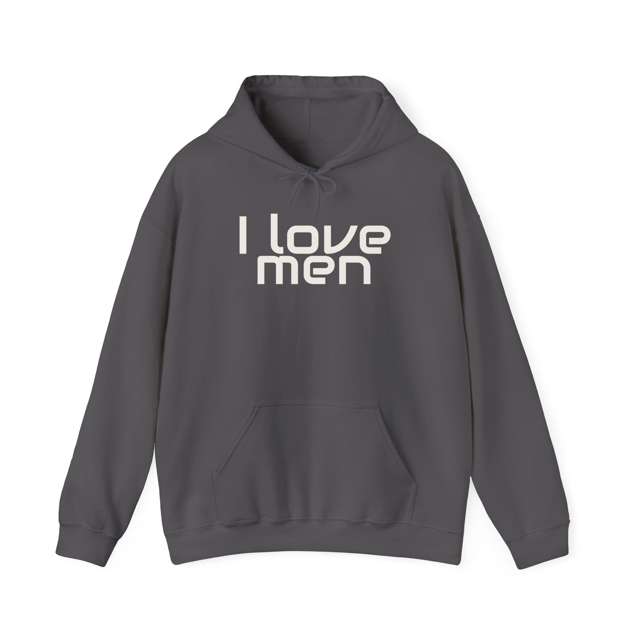 I Love Men Hoodie | Funny Sarcastic Hoodie | Gift for Best Friend - White Text - Hoodie - Image 13