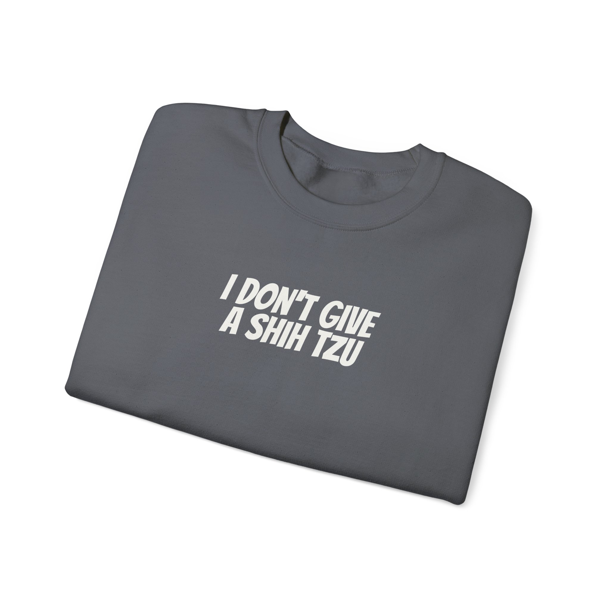I Don't Give A Shih Tzu Sweatshirt | Funny Dog Sweatshirt | Gift for Dog Mom - White Text - Sweatshirt - Image 15