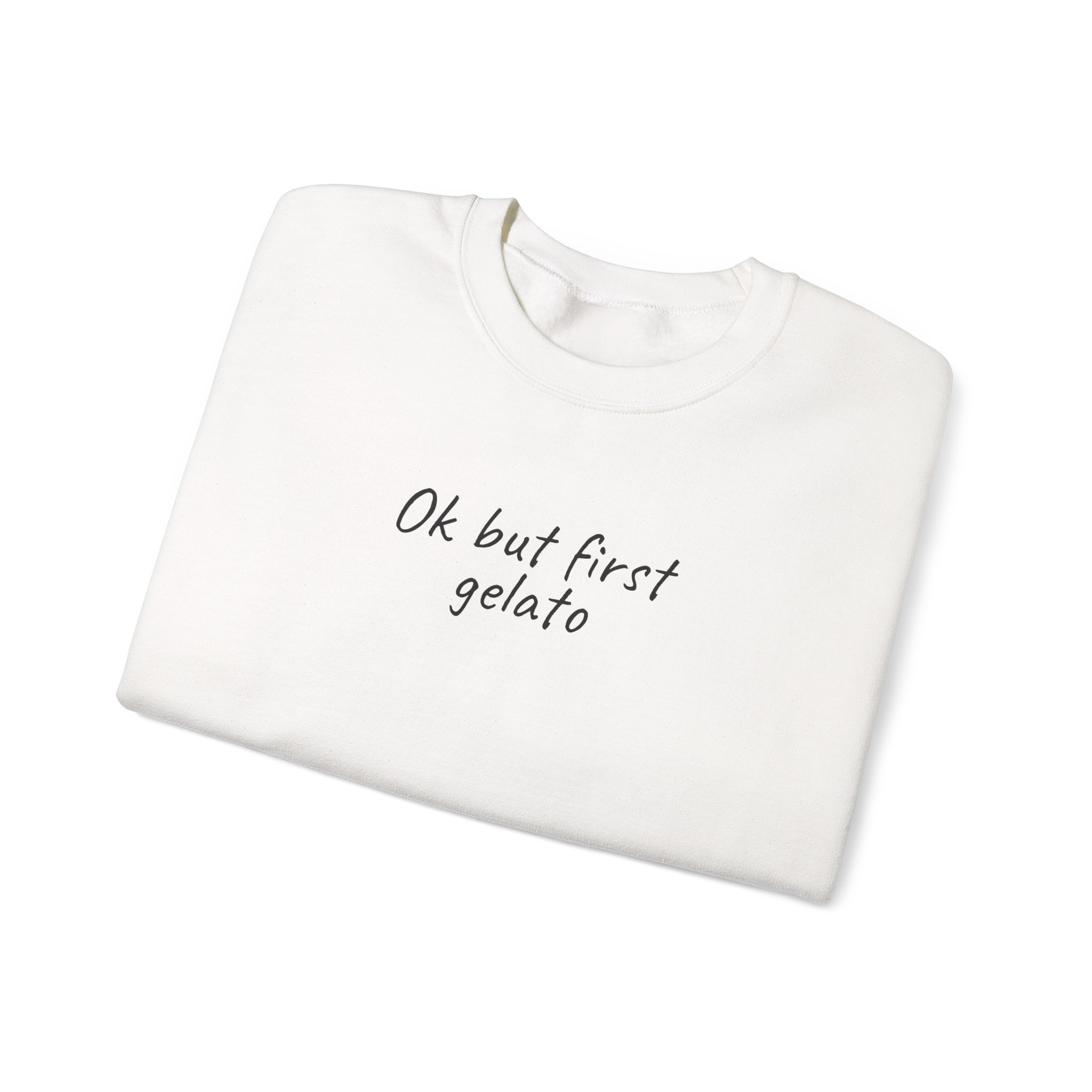 Ok But First Gelato Sweatshirt | Funny Foodie Sweatshirt | Gift for Ice Cream Lover - Black Text - Sweatshirt - Image 3