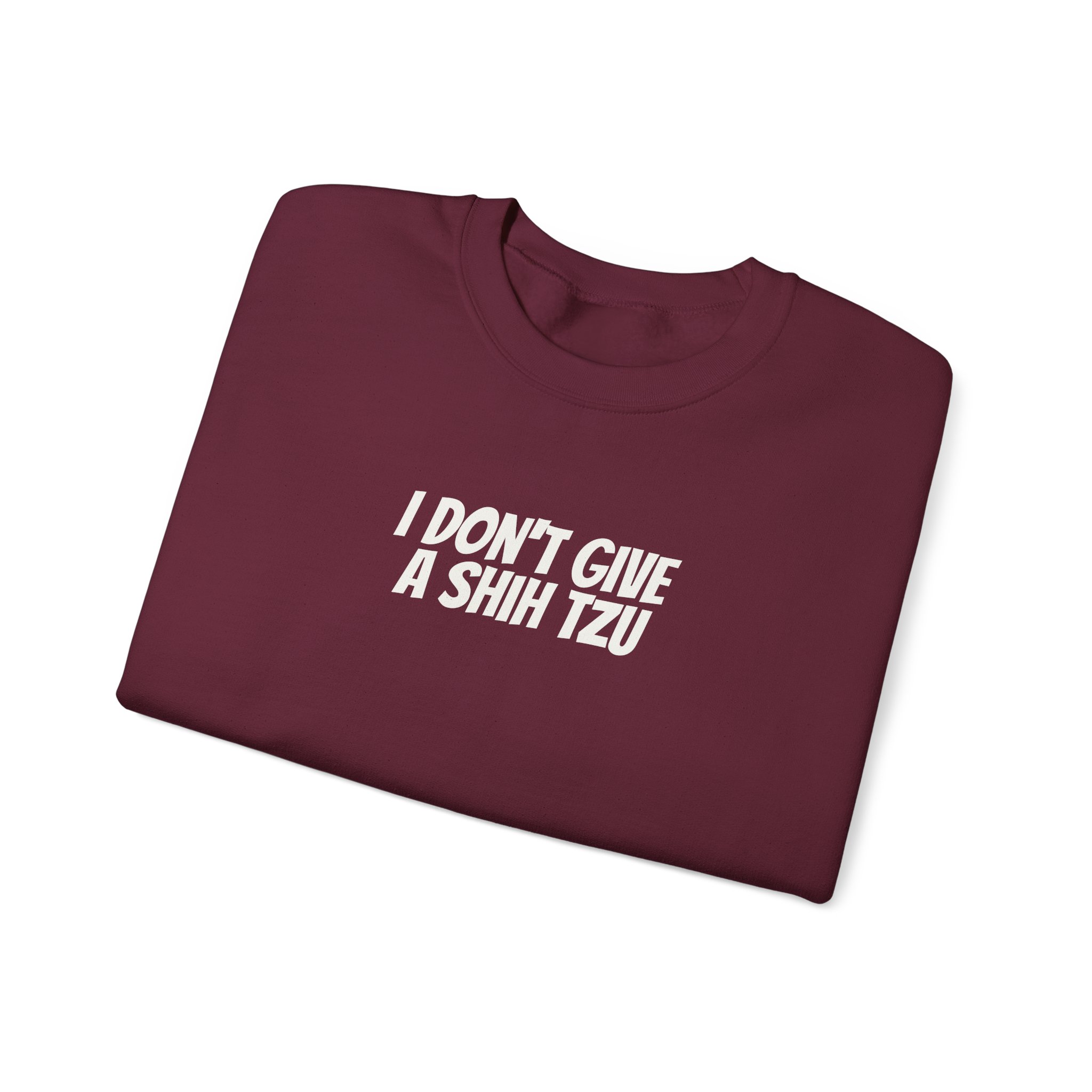 I Don't Give A Shih Tzu Sweatshirt | Funny Dog Sweatshirt | Gift for Dog Mom - White Text - Sweatshirt - Image 7
