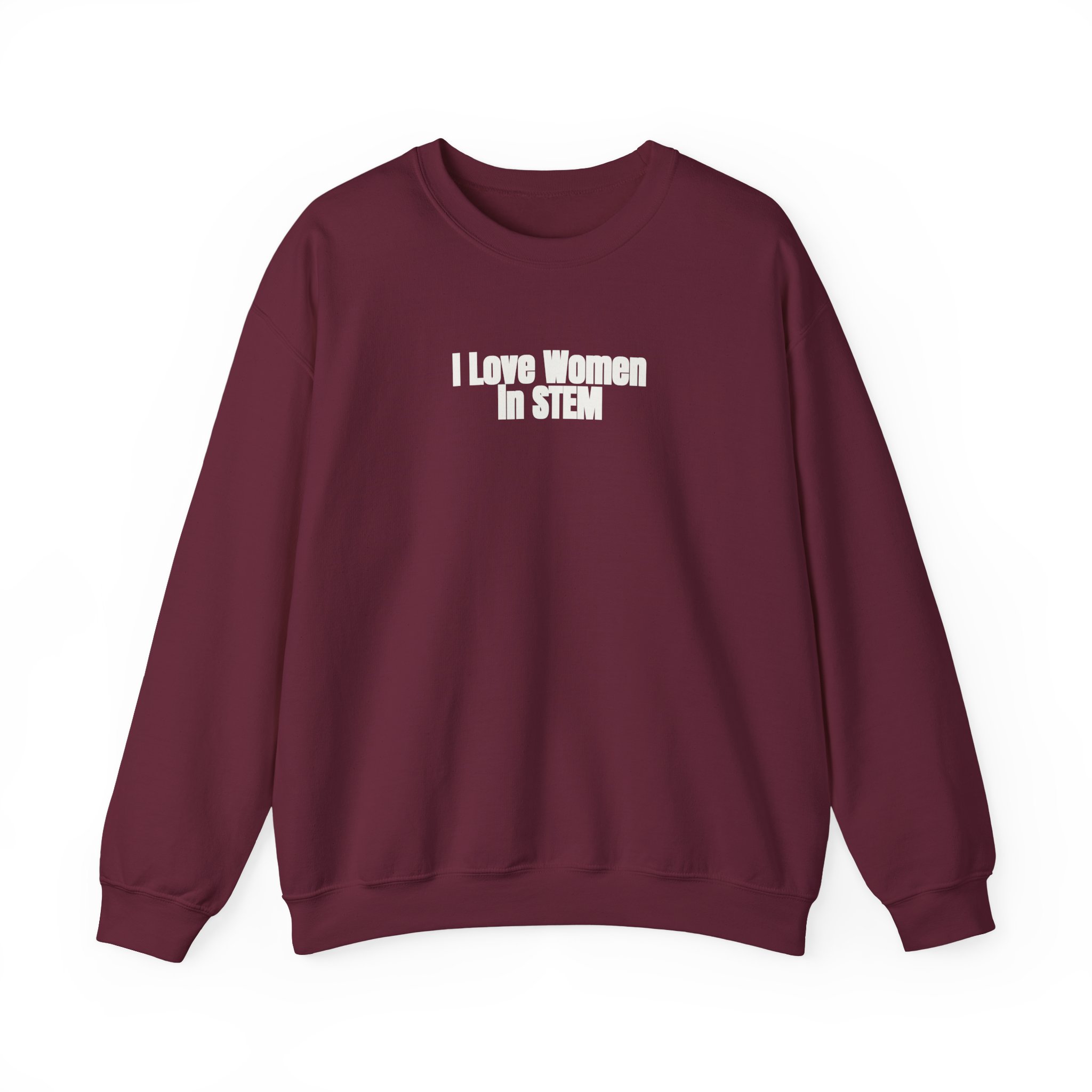I Love Women in STEM Sweatshirt | Bold Sweatshirt | Gift for Science Student - White Text - Sweatshirt - Image 5