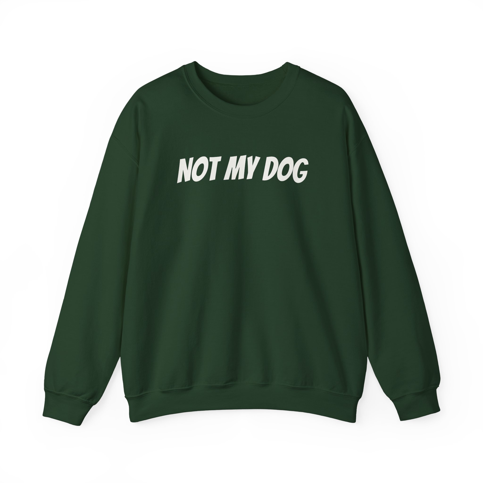 Not My Dog Sweatshirt | Funny Sarcastic Sweatshirt | Gift for Dog Owner - White Text - Sweatshirt - Image 9