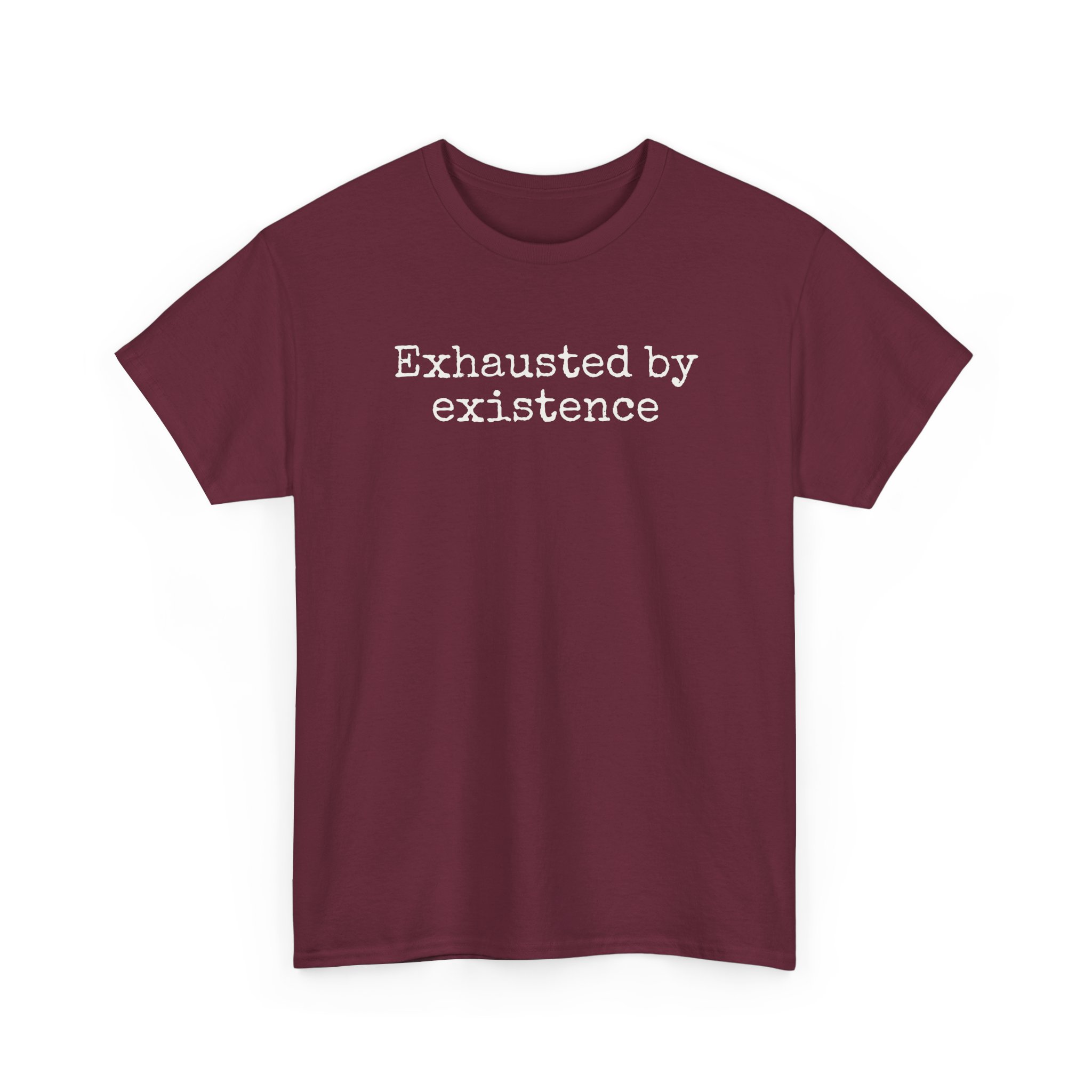 Exhausted By Existence T-Shirt (White Print) – Bild 6