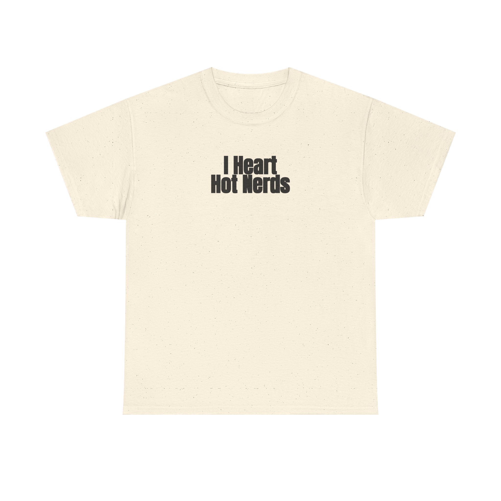 I Heart Hot Nerds Shirt | Funny Sarcastic Tee | Gift for Gen Z - Black Text - T-Shirt - Image 5