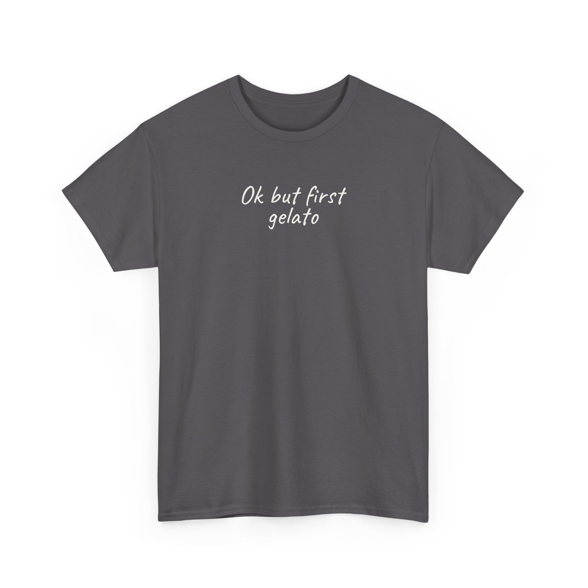Ok But First Gelato Shirt | Funny Foodie Tee | Gift for Ice Cream Lover - White Text - T-Shirt - Image 11