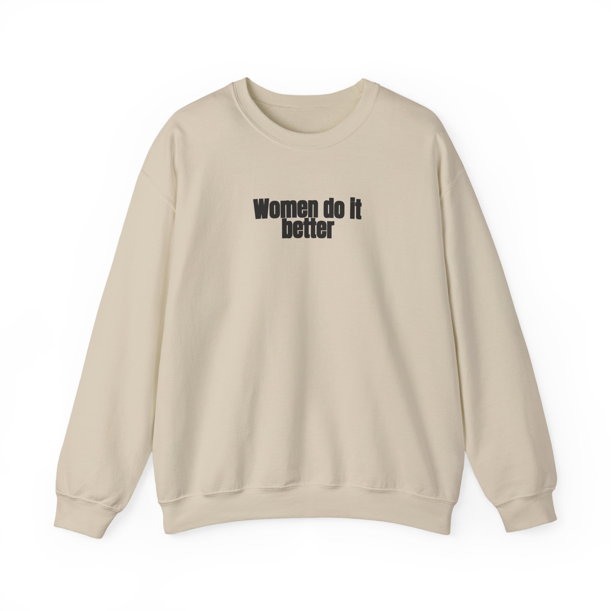 Women Do It Better Sweatshirt | Bold Sarcastic Sweatshirt | Gift for Her - Black Text - Sweatshirt - Image 5