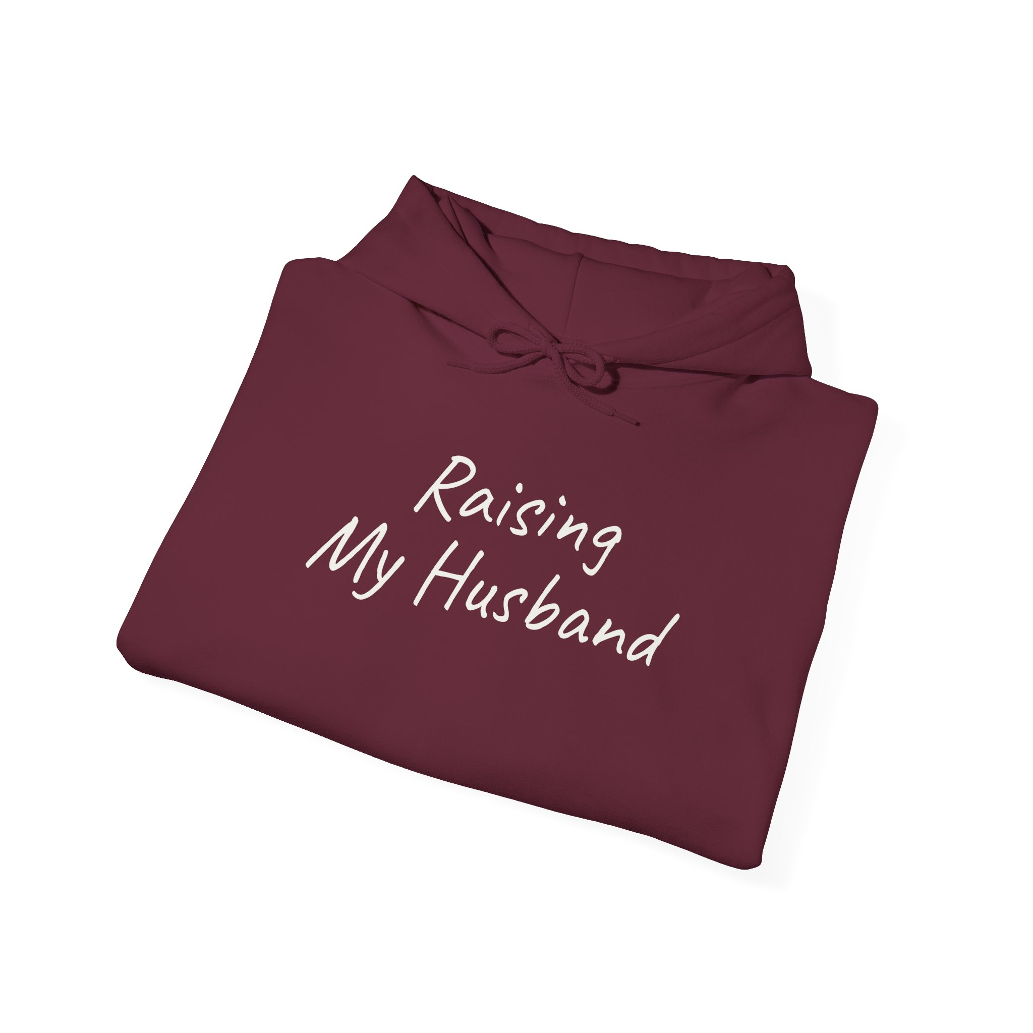 Raising My Husband Hoodie | Funny Sarcastic Hoodie | Gift for Wife - White Text - Hoodie - Image 8