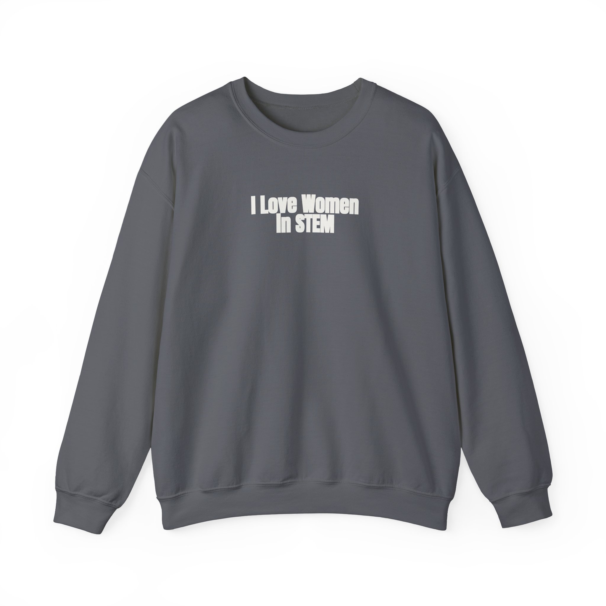 I Love Women in STEM Sweatshirt | Bold Sweatshirt | Gift for Science Student - White Text - Sweatshirt - Image 13