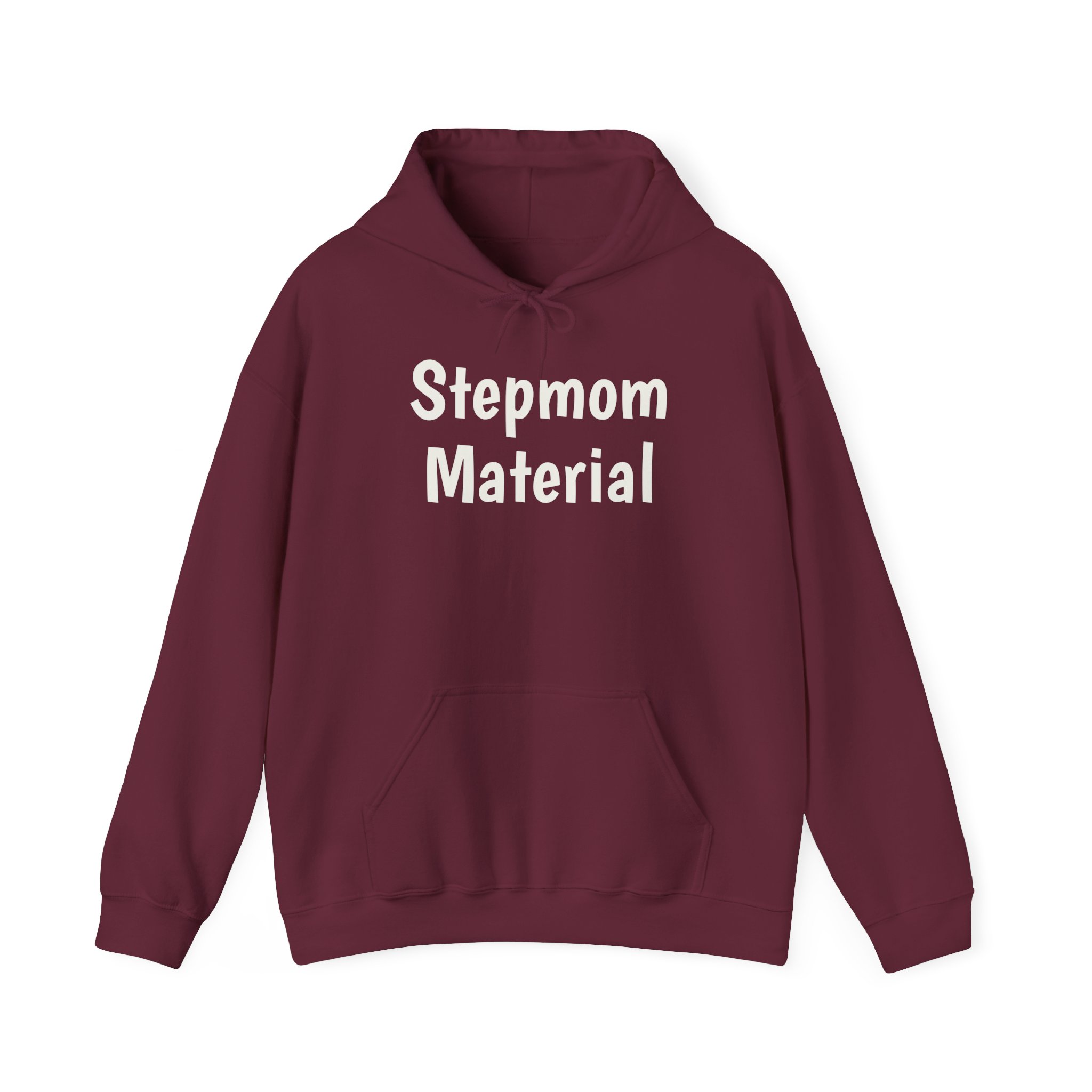 Stepmom Material Hoodie | Bold Sarcastic Hoodie | Gift for Stepmom - White Text - Hoodie - Image 5