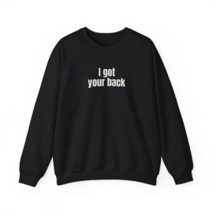 I Got Your Back Sweatshirt | Funny Halloween Sweatshirt | Gift for Spooky Lovers - White Text - Sweatshirt