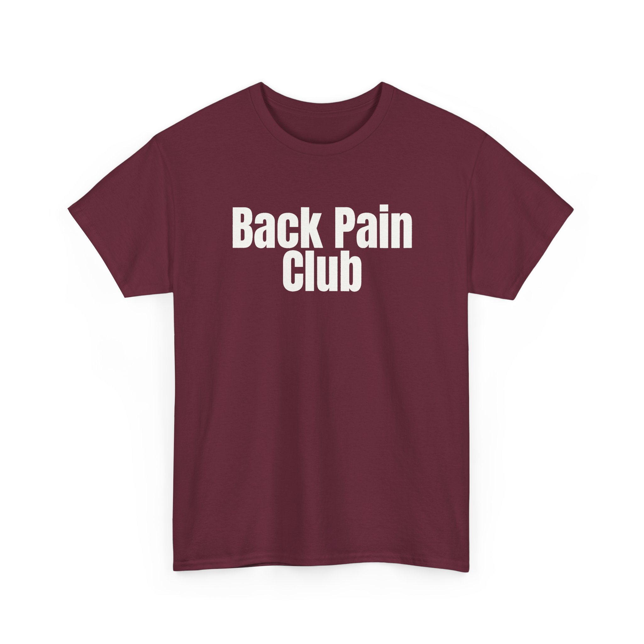 Back Pain Club Shirt | Funny Sarcastic Tee | Gift for Adults - White Text - T-Shirt - Image 7