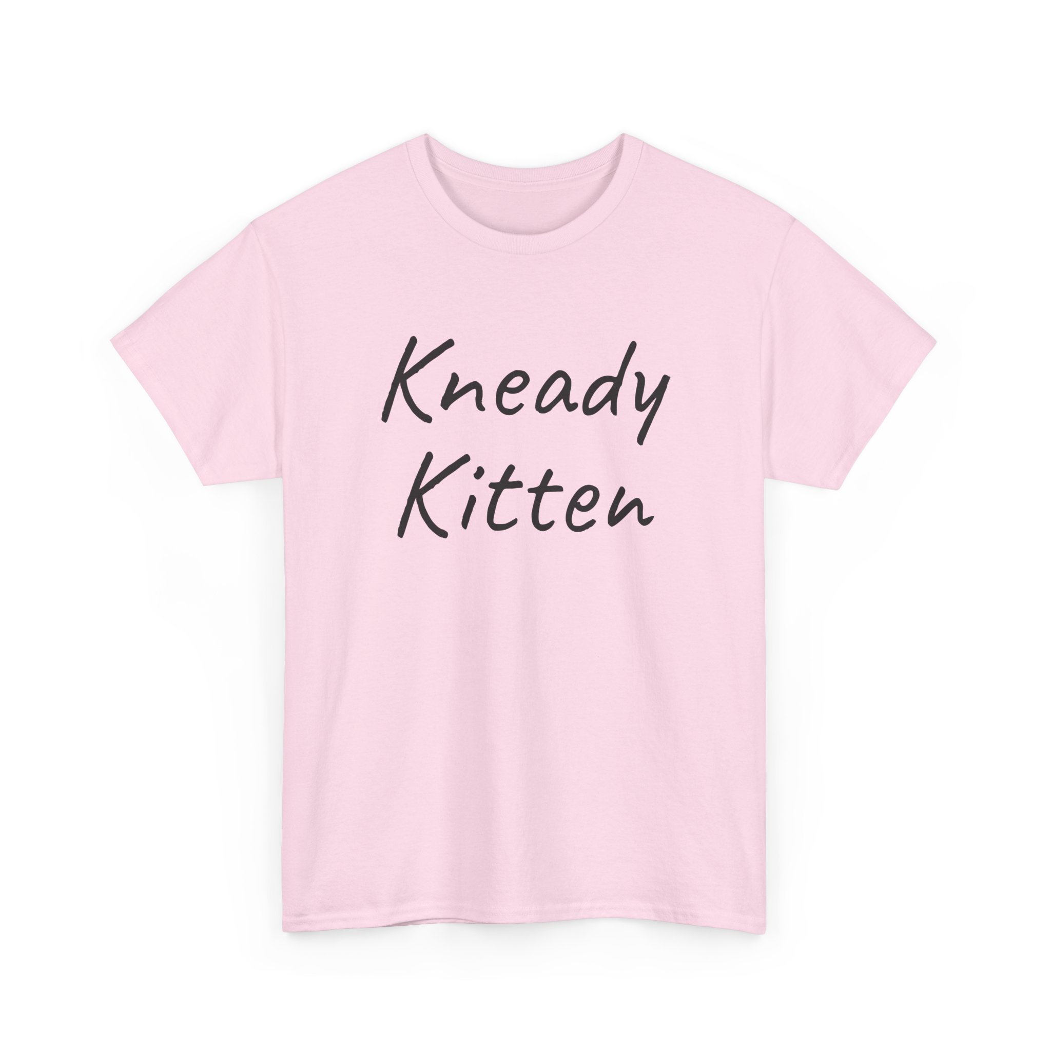 Kneady Kitten Shirt | Funny Sarcastic Tee | Gift for Pet Lovers - Black Text - T-Shirt - Image 11