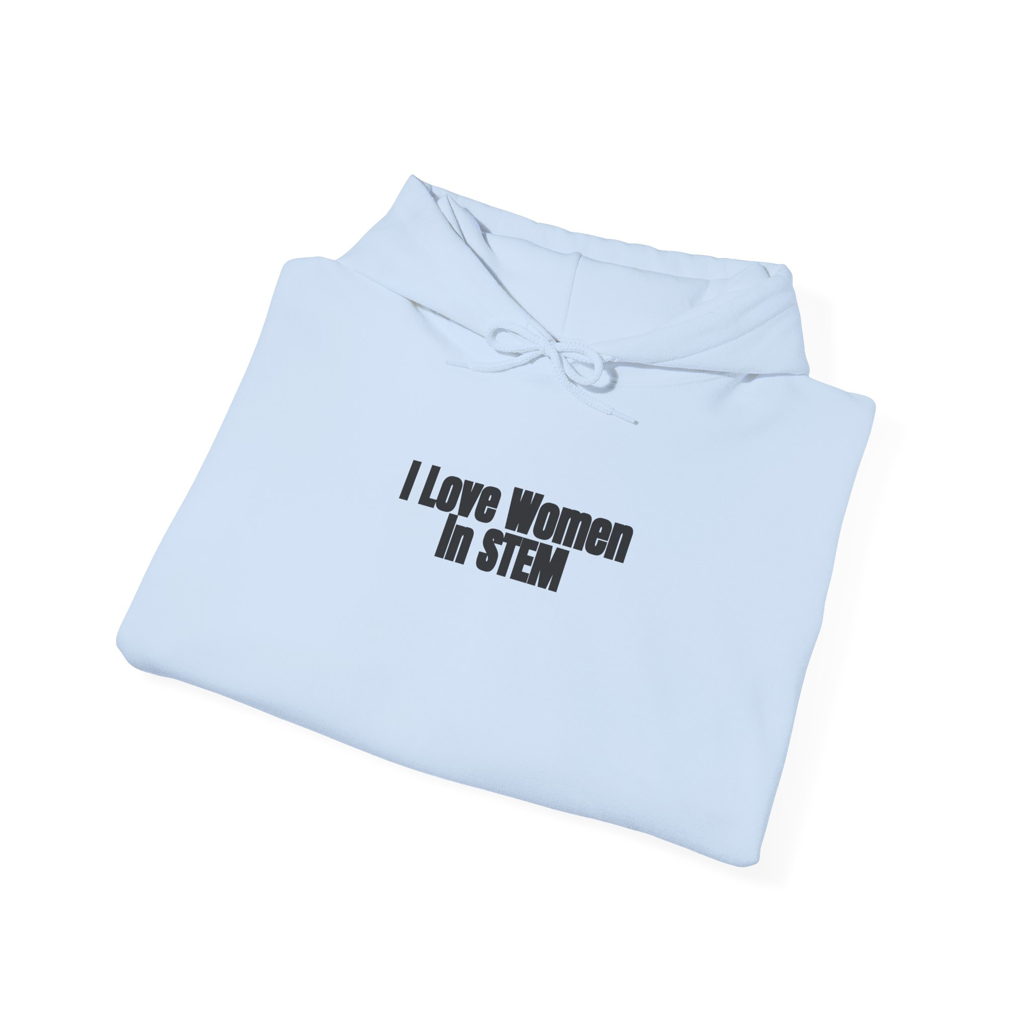 I Love Women in STEM Hoodie | Bold Hoodie | Gift for Science Student - Black Text - Hoodie - Image 12
