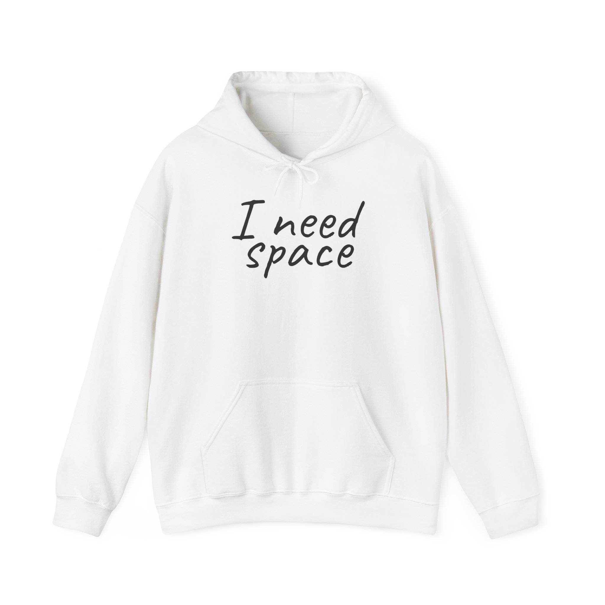 I Need Space Hoodie | Sarcastic Hoodie | Gift for Introverts - Black Text - Hoodie