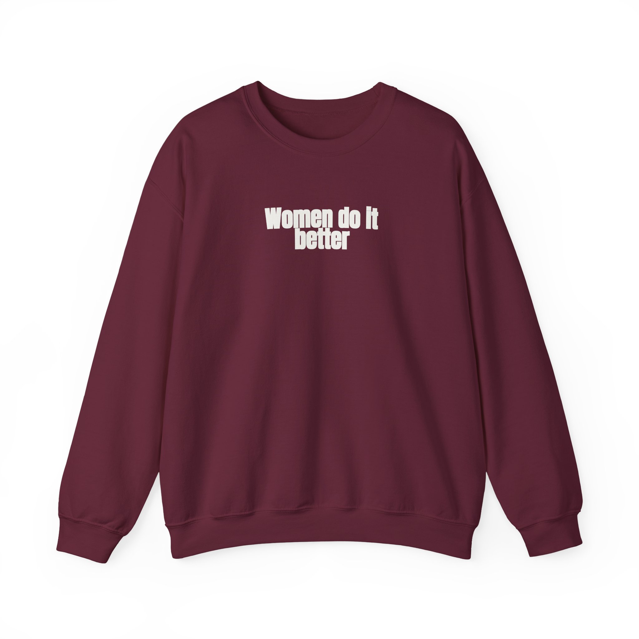 Women Do It Better Sweatshirt | Bold Sarcastic Sweatshirt | Gift for Her - White Text - Sweatshirt - Image 5