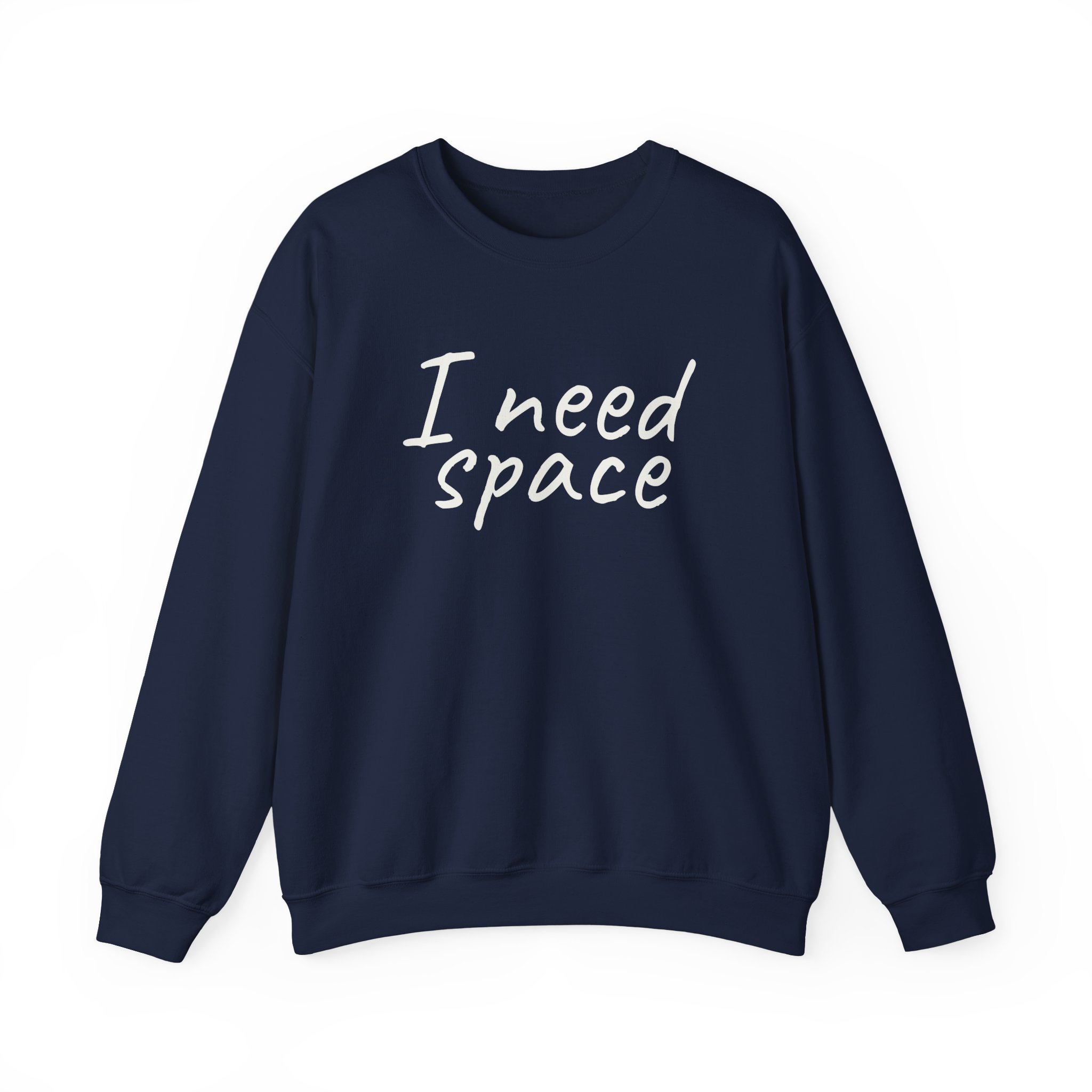 I Need Space Sweatshirt | Sarcastic Sweatshirt | Gift for Introverts - White Text - Sweatshirt - Image 17