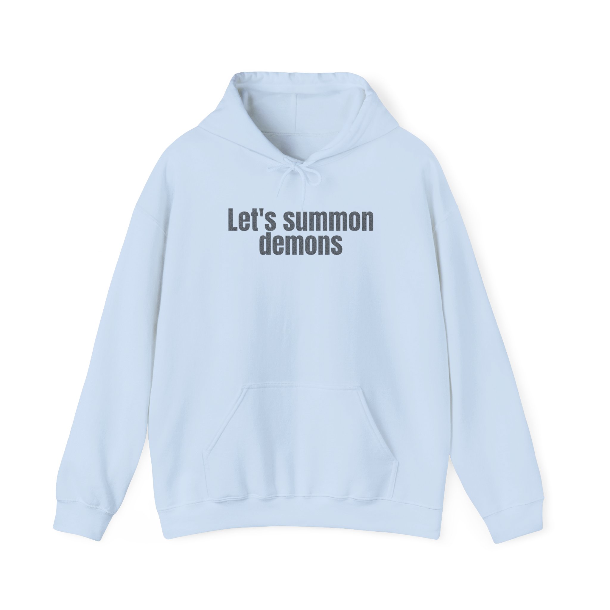 Let's Summon Demons Hoodie | Bold Sarcastic Hoodie | Gift for Goth Friends - Black Text - Hoodie - Image 9