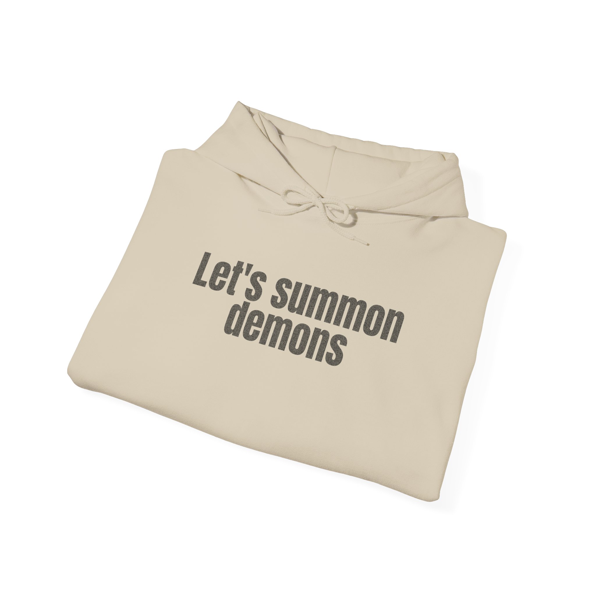 Let's Summon Demons Hoodie | Bold Sarcastic Hoodie | Gift for Goth Friends - Black Text - Hoodie - Image 8