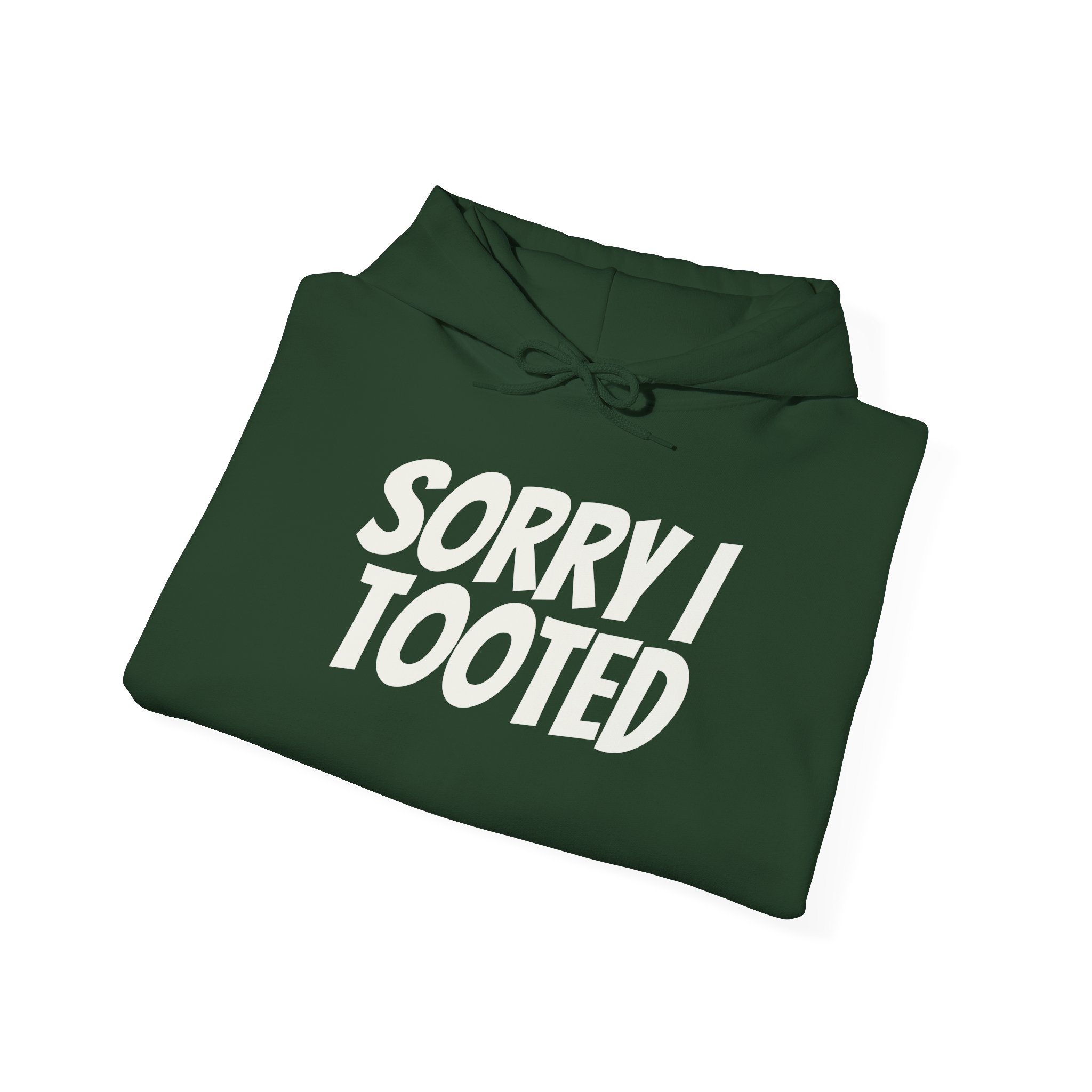 Sorry I Tooted Hoodie | Funny Sarcastic Hoodie | Gift for Prankster - White Text - Hoodie - Image 12