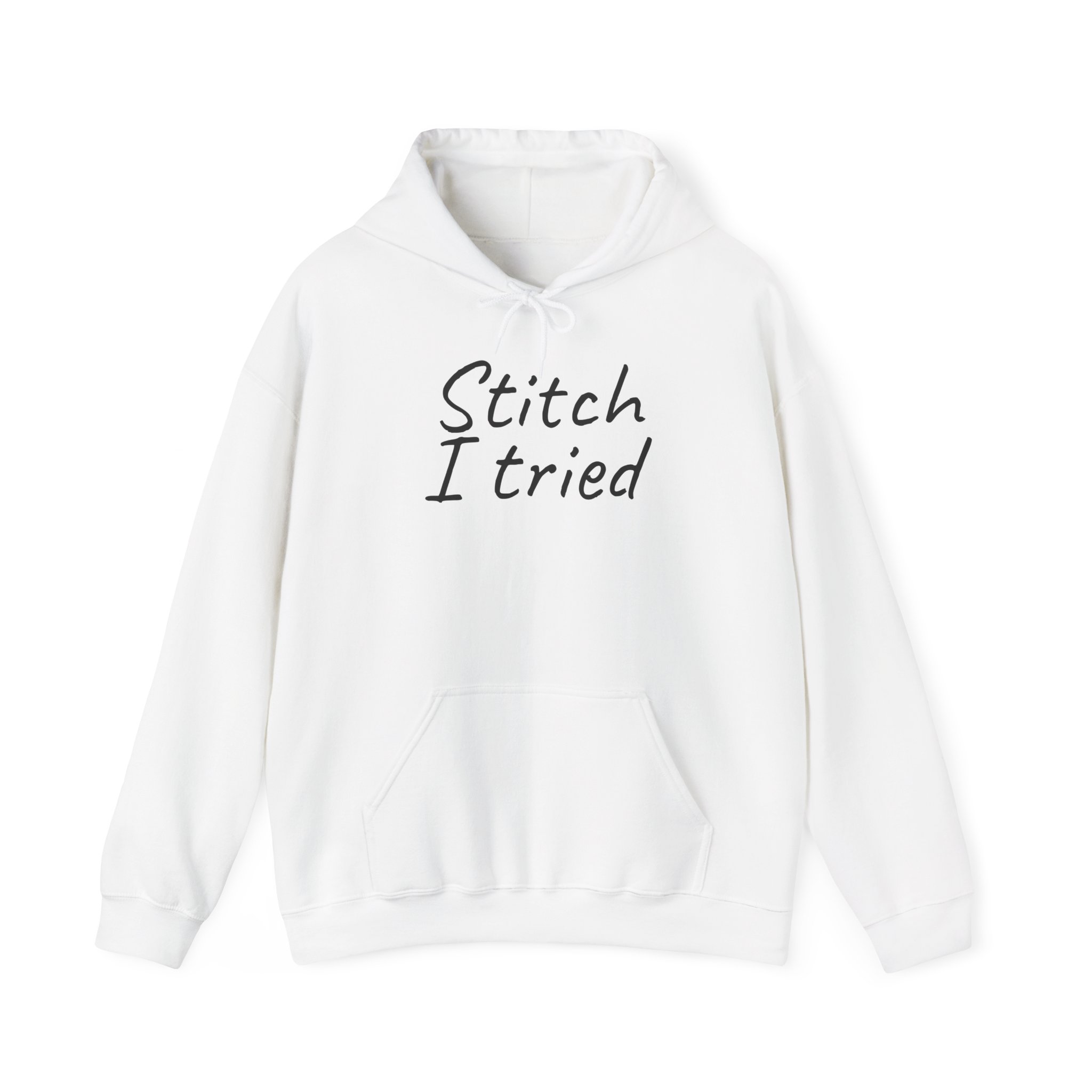 Stitch I Tried Hoodie | Funny Sarcastic Hoodie | Gift for Crafter - Black Text - Hoodie
