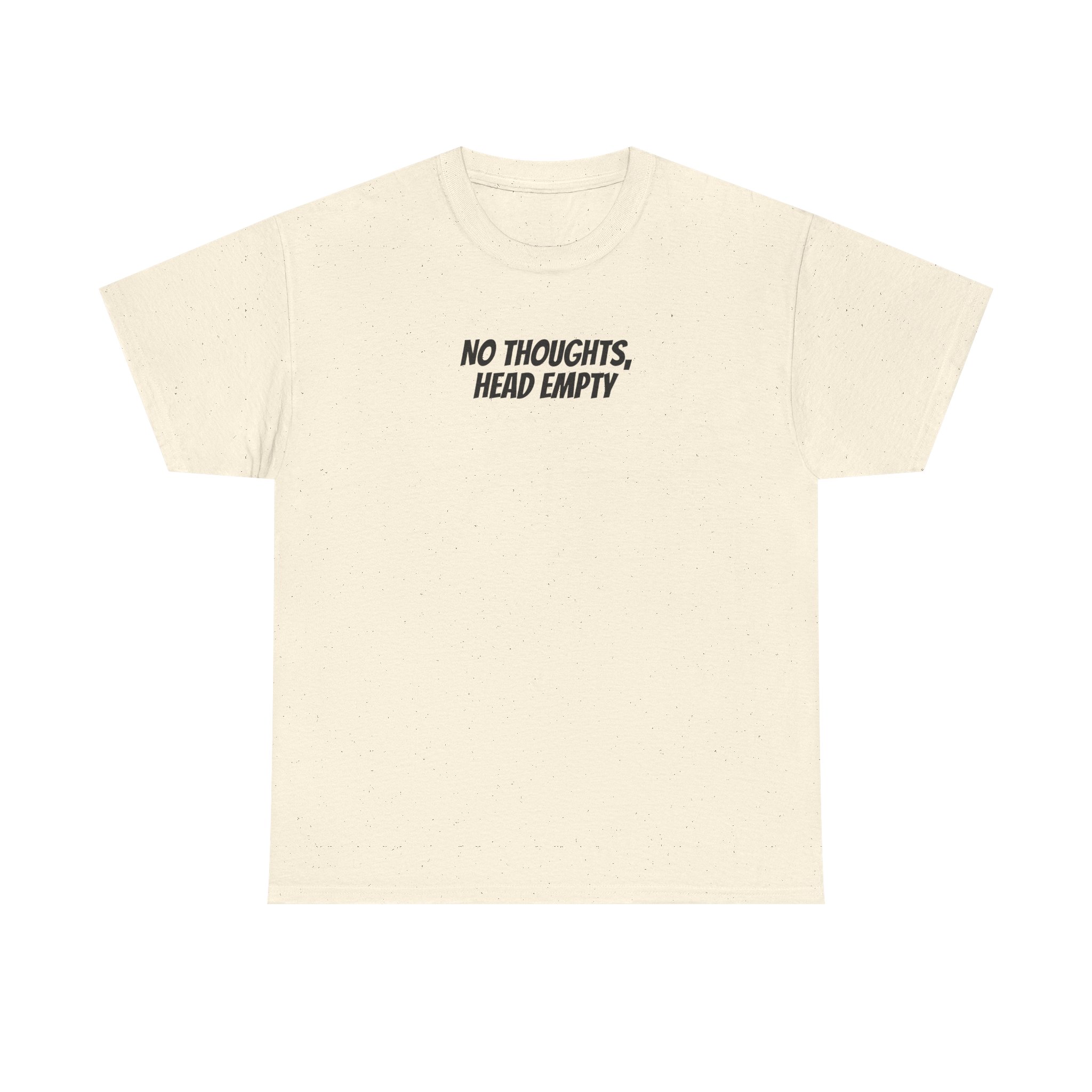No Thoughts Head Empty Shirt | Funny Sarcastic Tee | Gift for Gen Z - Black Text - T-Shirt - Image 5