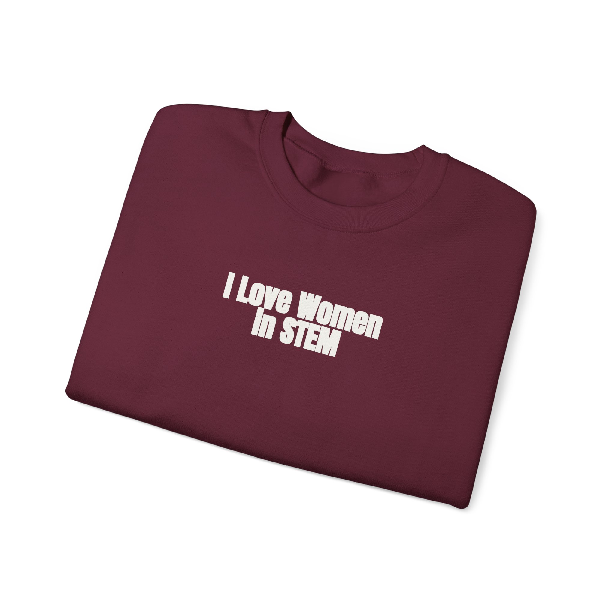 I Love Women in STEM Sweatshirt | Bold Sweatshirt | Gift for Science Student - White Text - Sweatshirt - Image 7