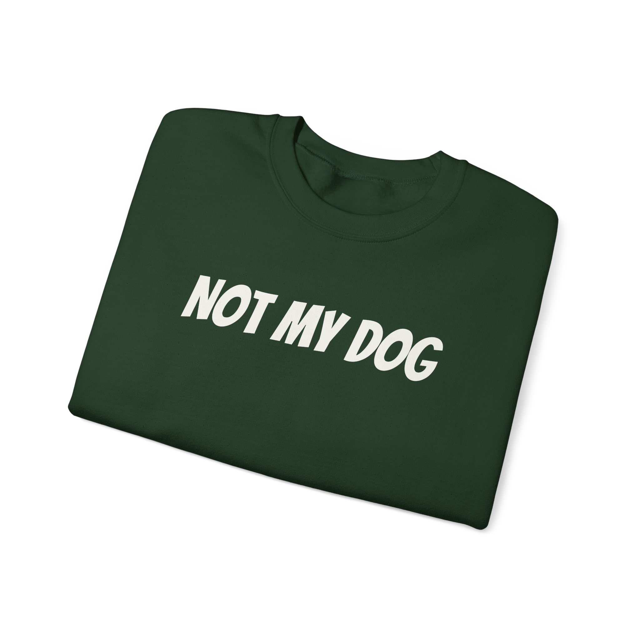 Not My Dog Sweatshirt | Funny Sarcastic Sweatshirt | Gift for Dog Owner - White Text - Sweatshirt - Image 11