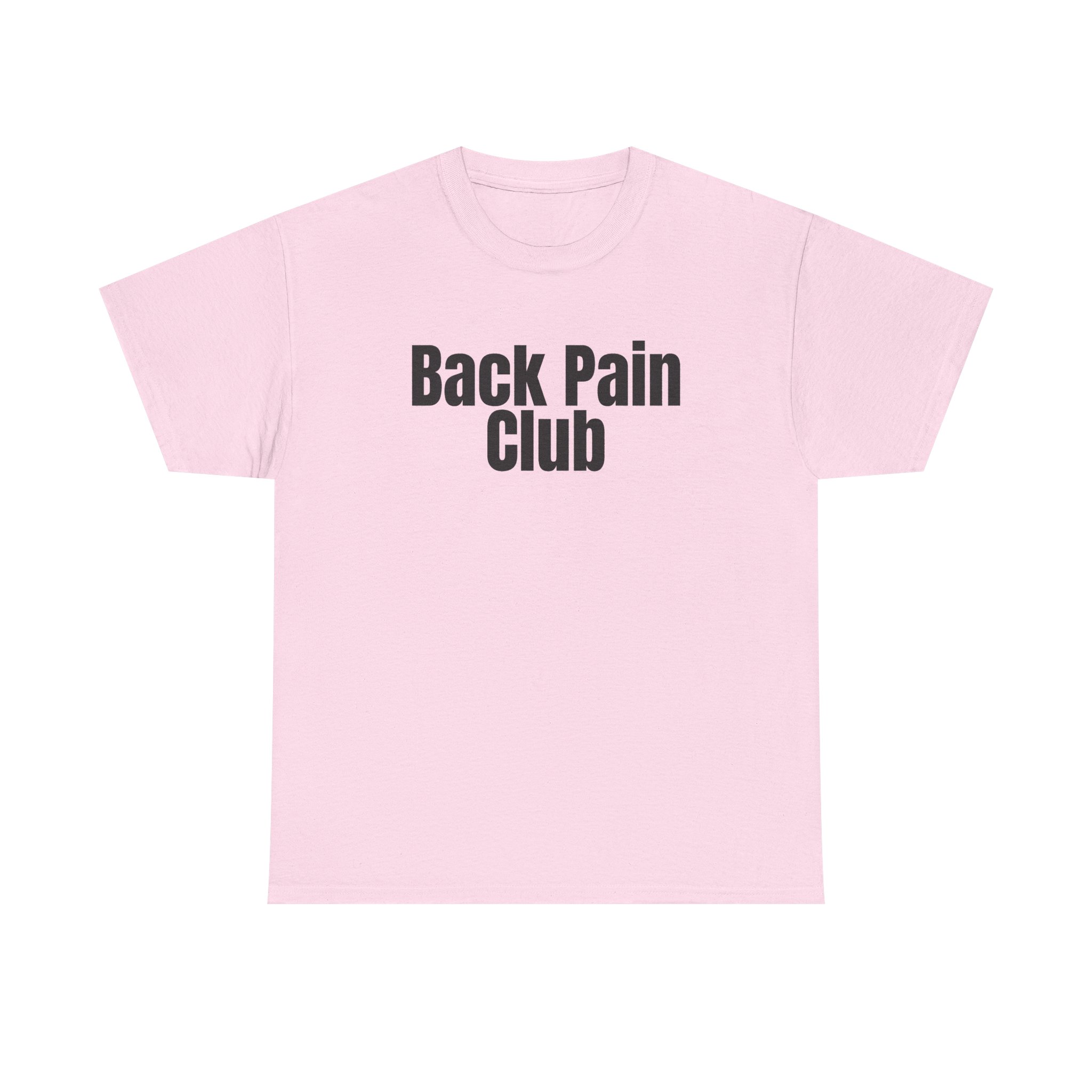 Back Pain Club Shirt | Funny Sarcastic Tee | Gift for Adults - Black Text - T-Shirt - Image 9