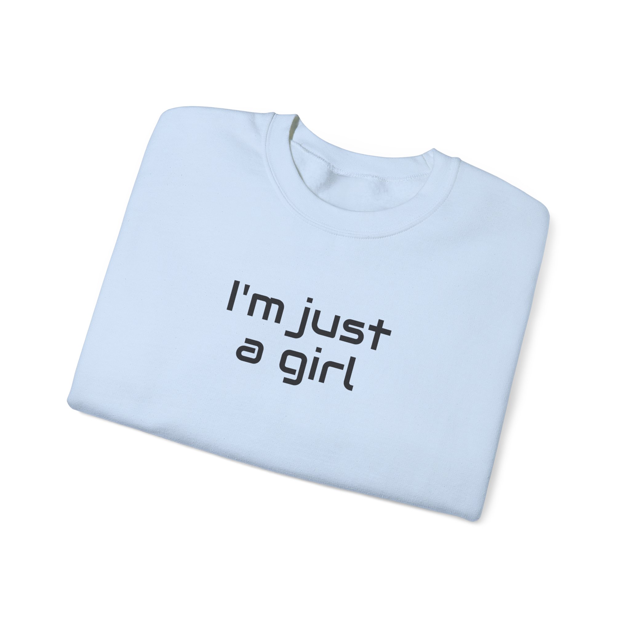 I Just A Girl Sweatshirt | Funny Sarcastic Sweatshirt | Gift for Gen Z - Black Text - Sweatshirt - Image 11