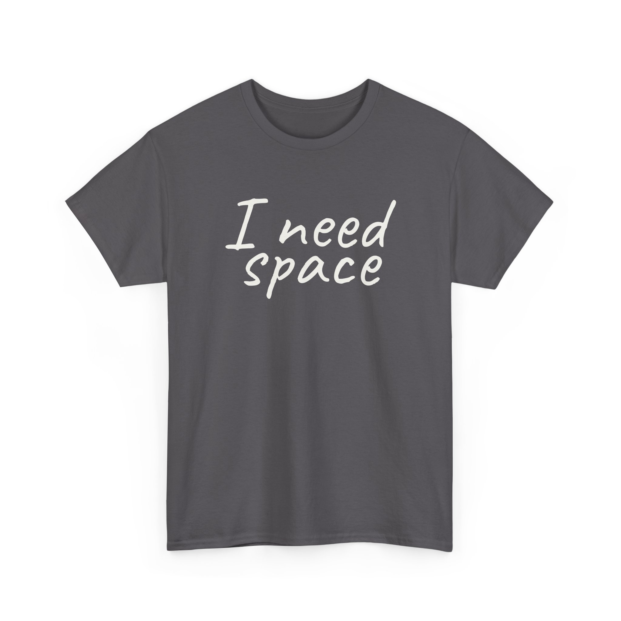 I Need Space Shirt | Sarcastic Tee | Gift for Introverts - White Text - T-Shirt - Image 11