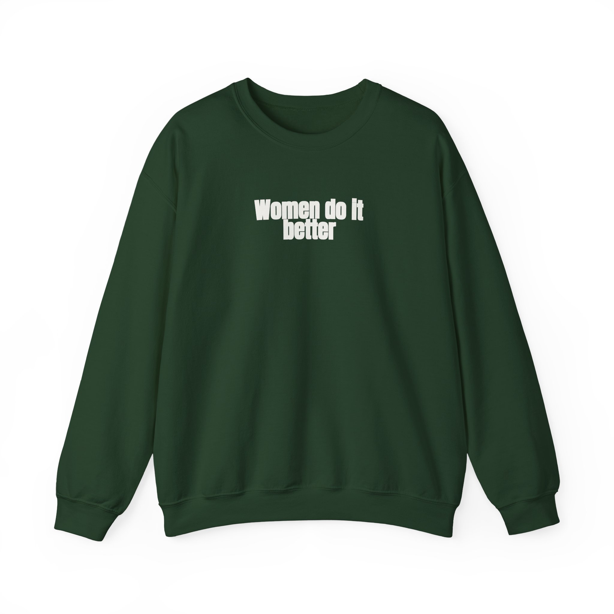 Women Do It Better Sweatshirt | Bold Sarcastic Sweatshirt | Gift for Her - White Text - Sweatshirt - Image 9