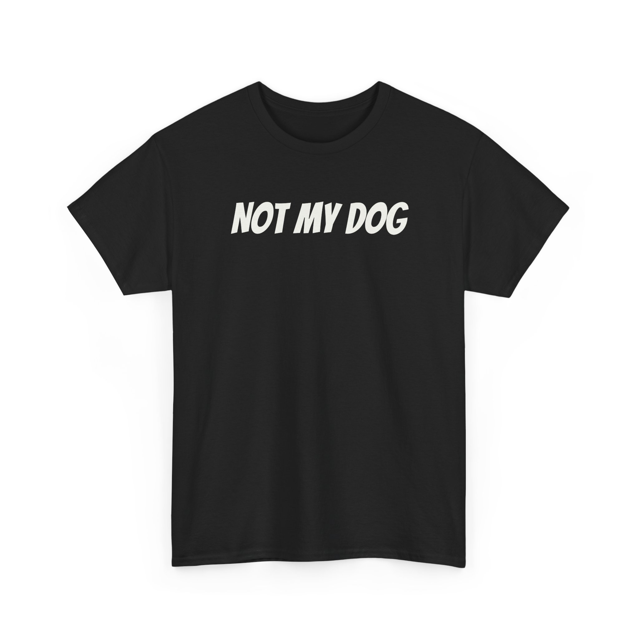 Not My Dog Shirt | Funny Sarcastic Tee | Gift for Dog Owner - White Text - T-Shirt - Image 3