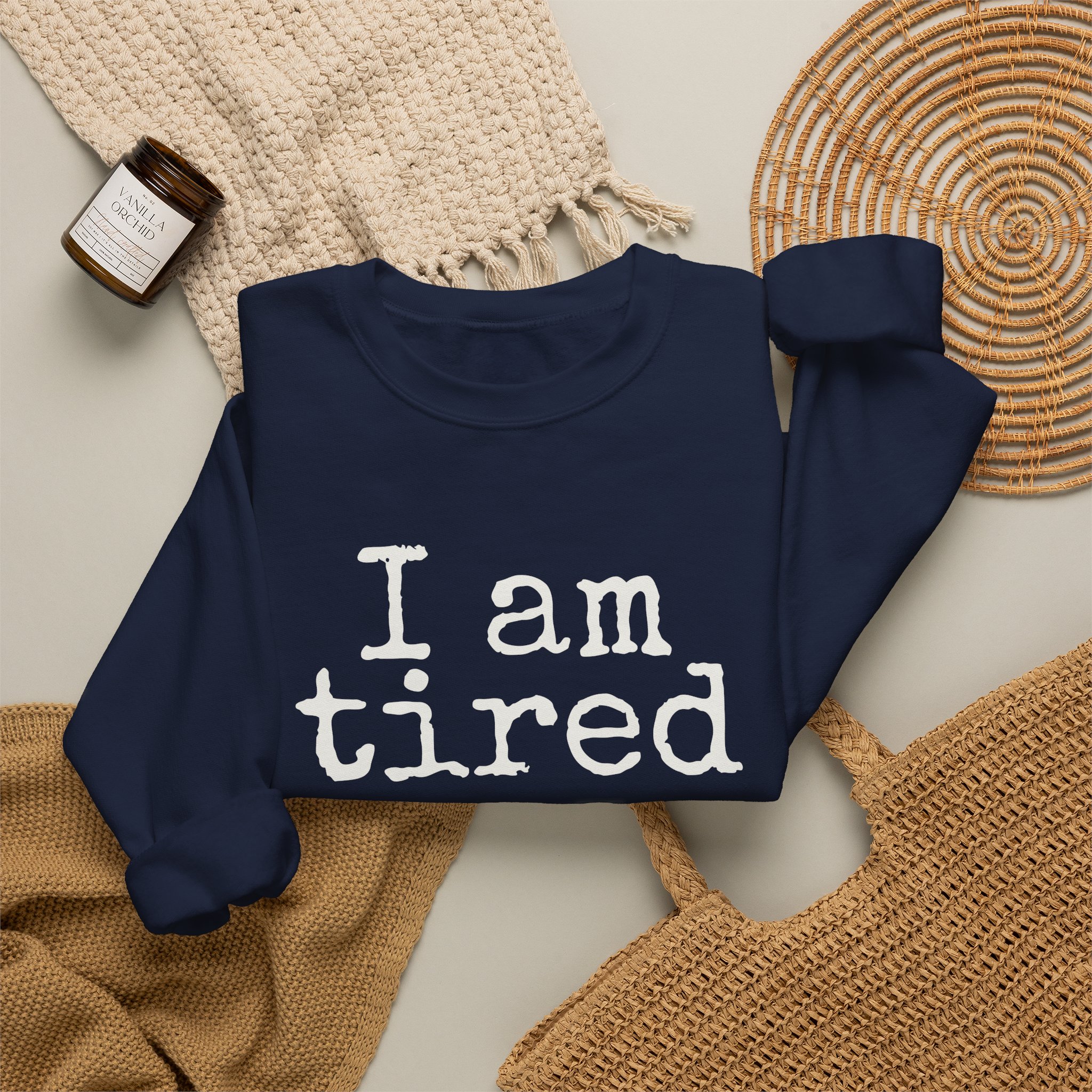 I Am Tired Sweatshirt | Funny Sarcastic Sweatshirt | Gift for Introvert - White Text - Sweatshirt - Image 20