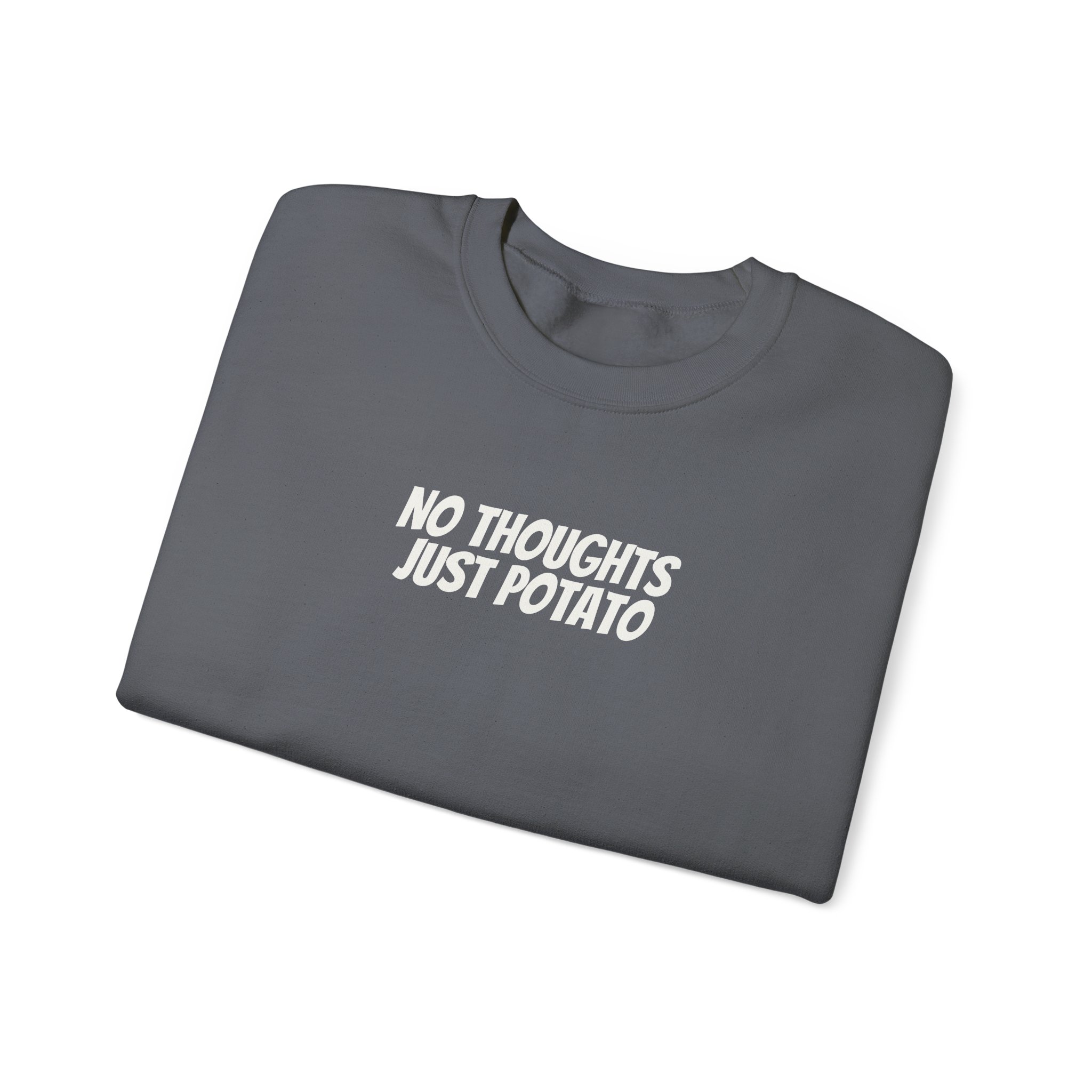 No Thoughts Just Potato Sweatshirt | Funny Sarcastic Sweatshirt | Gift for Gen Z - White Text - Sweatshirt - Image 15