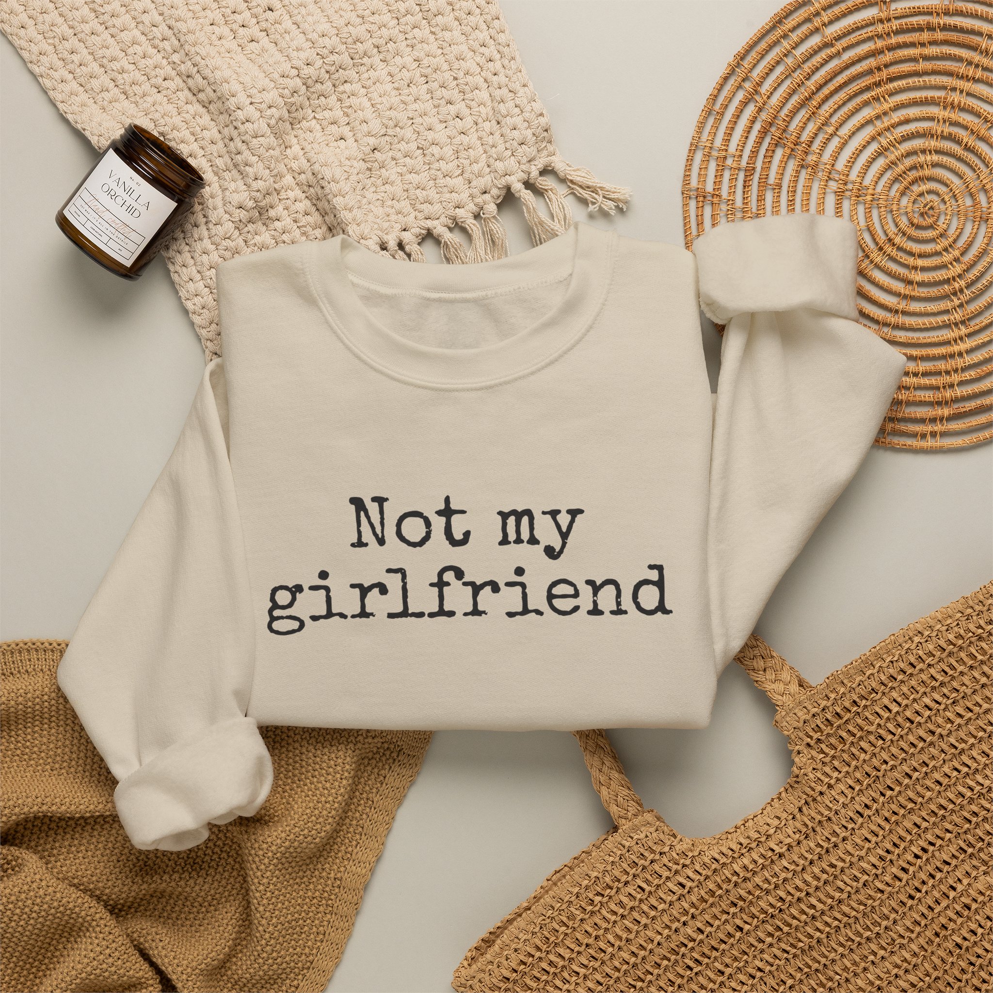 Not My Girlfriend Sweatshirt | Funny Sarcastic Sweatshirt | Gift for Dating Humor - Black Text - Sweatshirt - Image 8